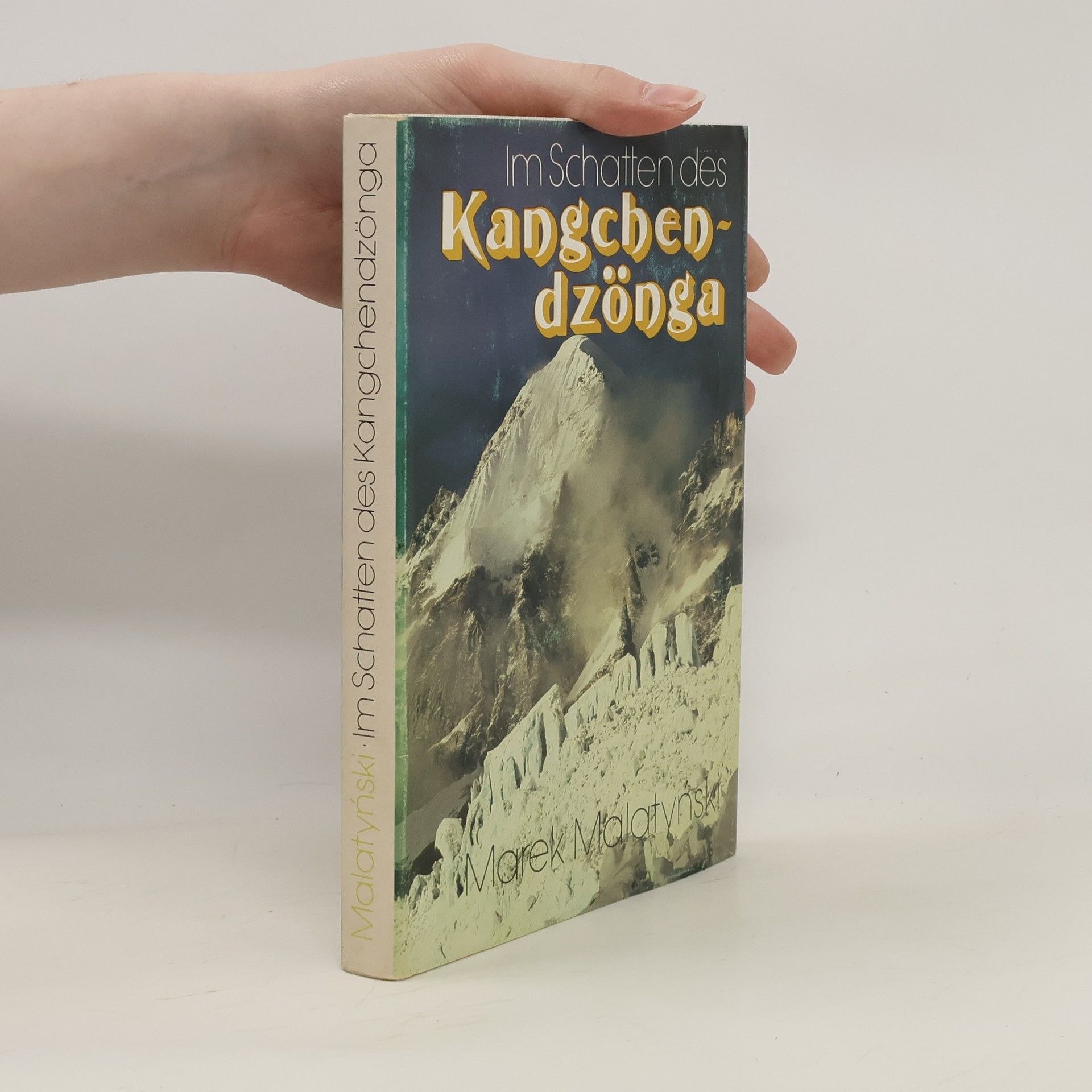Marek Malatynski Im Schatten des Kangchendzönga