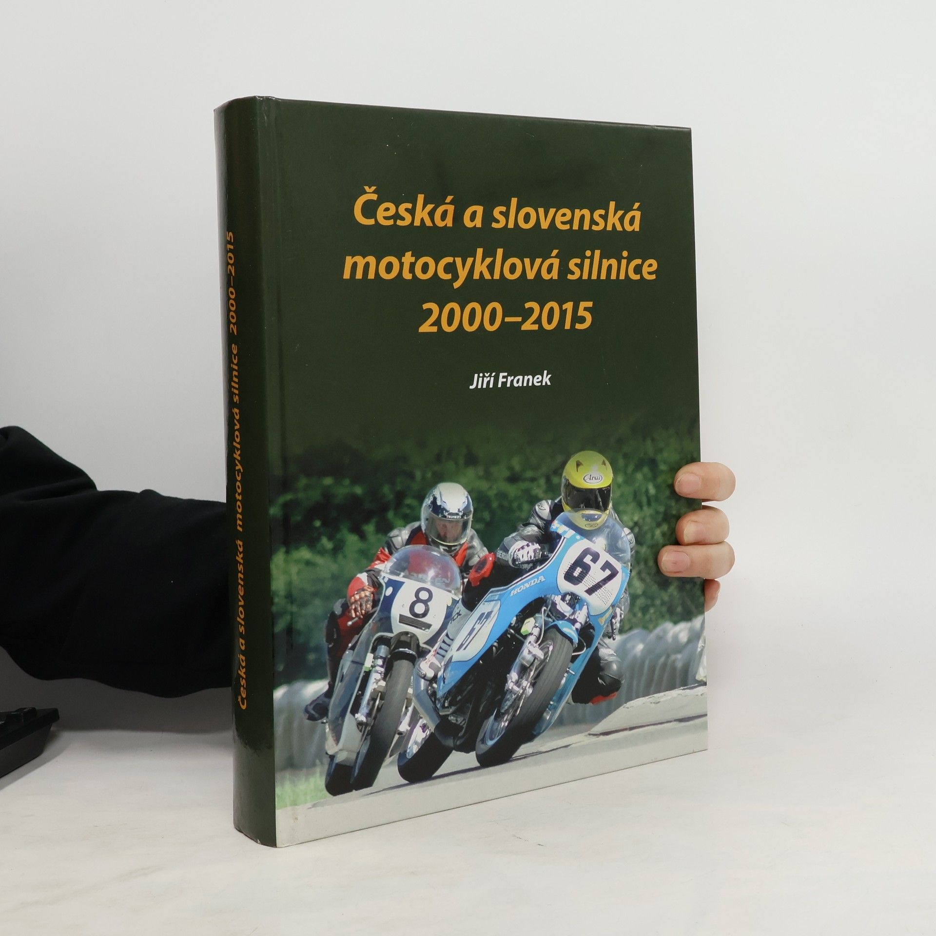 Jiří Franek Česká a slovenská motocyklová silnice 2000-2015