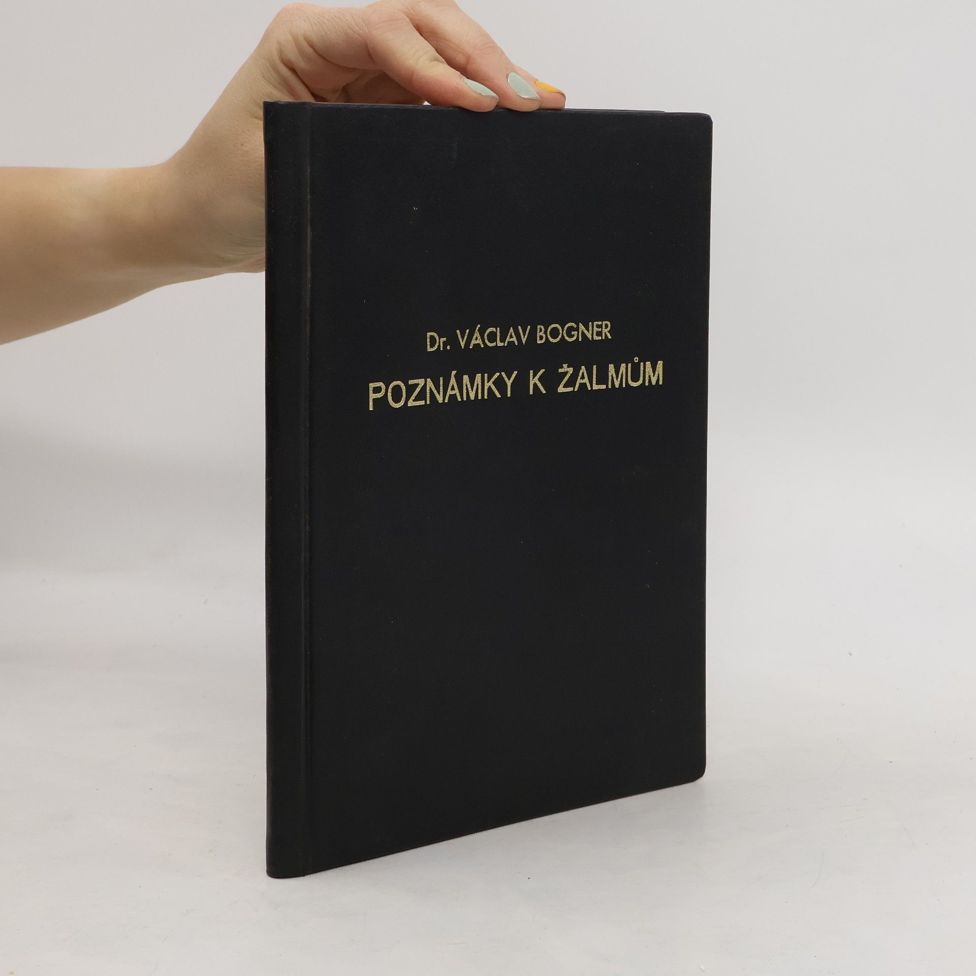 Václav Bogner Poznámky k žalmům