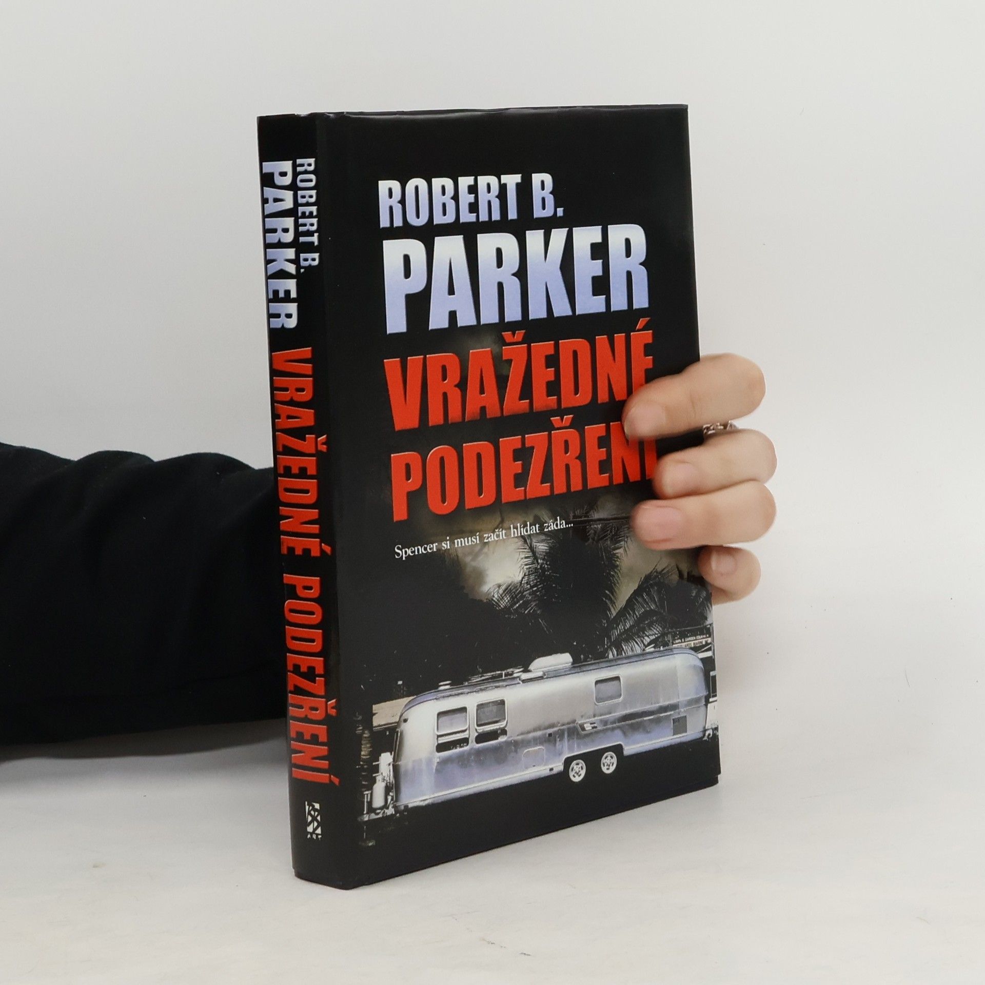 Robert B. Parker Vražedné podezření