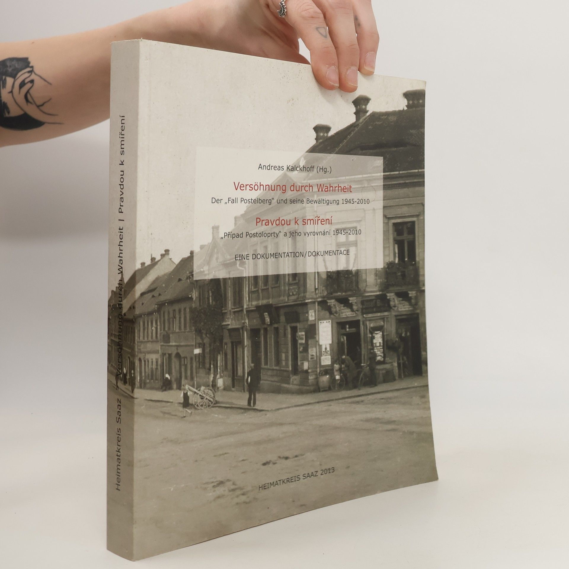 Versöhnung durch Wahrheit. Pravdou k smíření