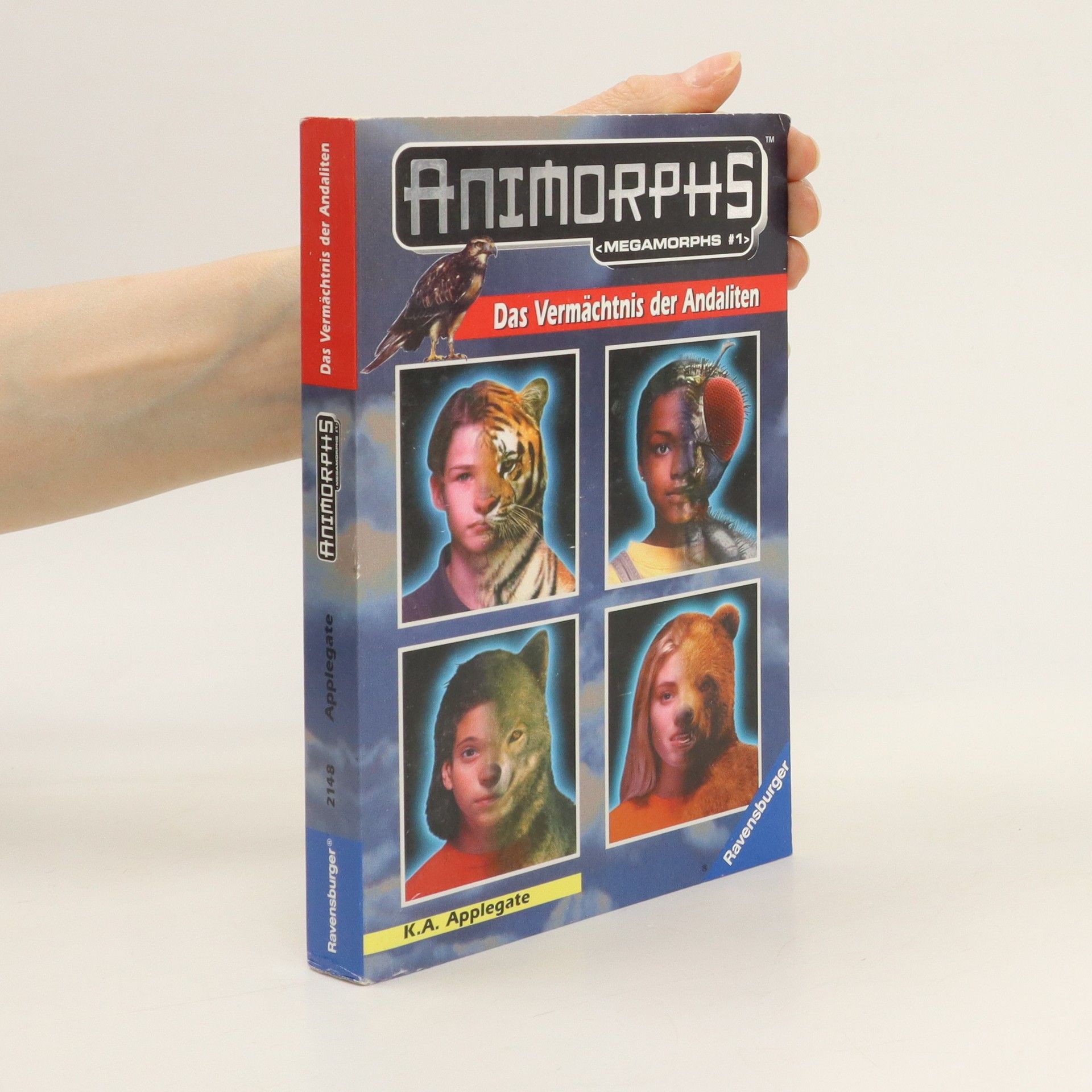 Katherine Applegate Animorphs 1. Das Vermächtnis der Andaliten