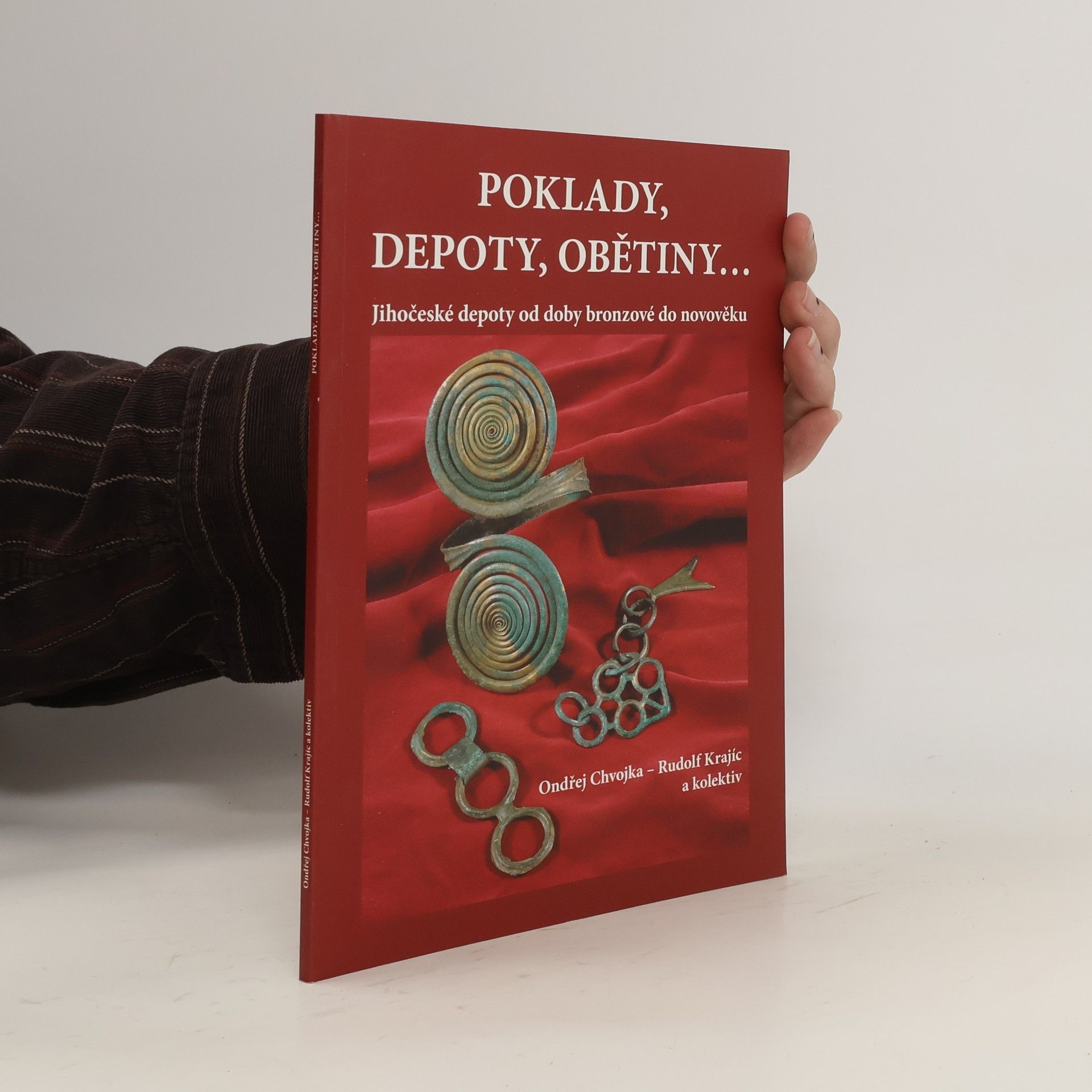 Ondřej Chvojka Poklady, Depoty, Obětiny ...