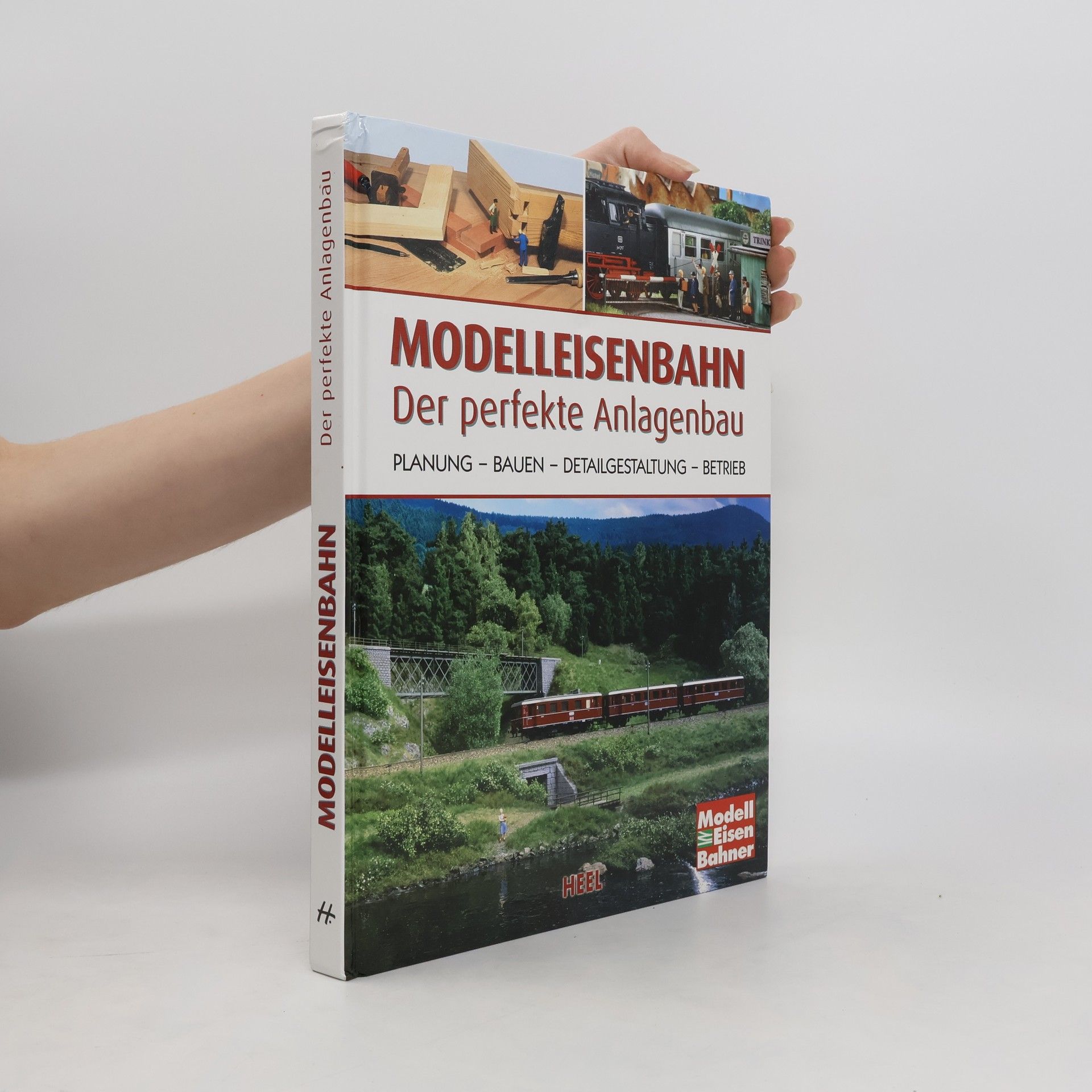 Autorenkollektiv Modelleisenbahn - Der perfekte Anlagenbau