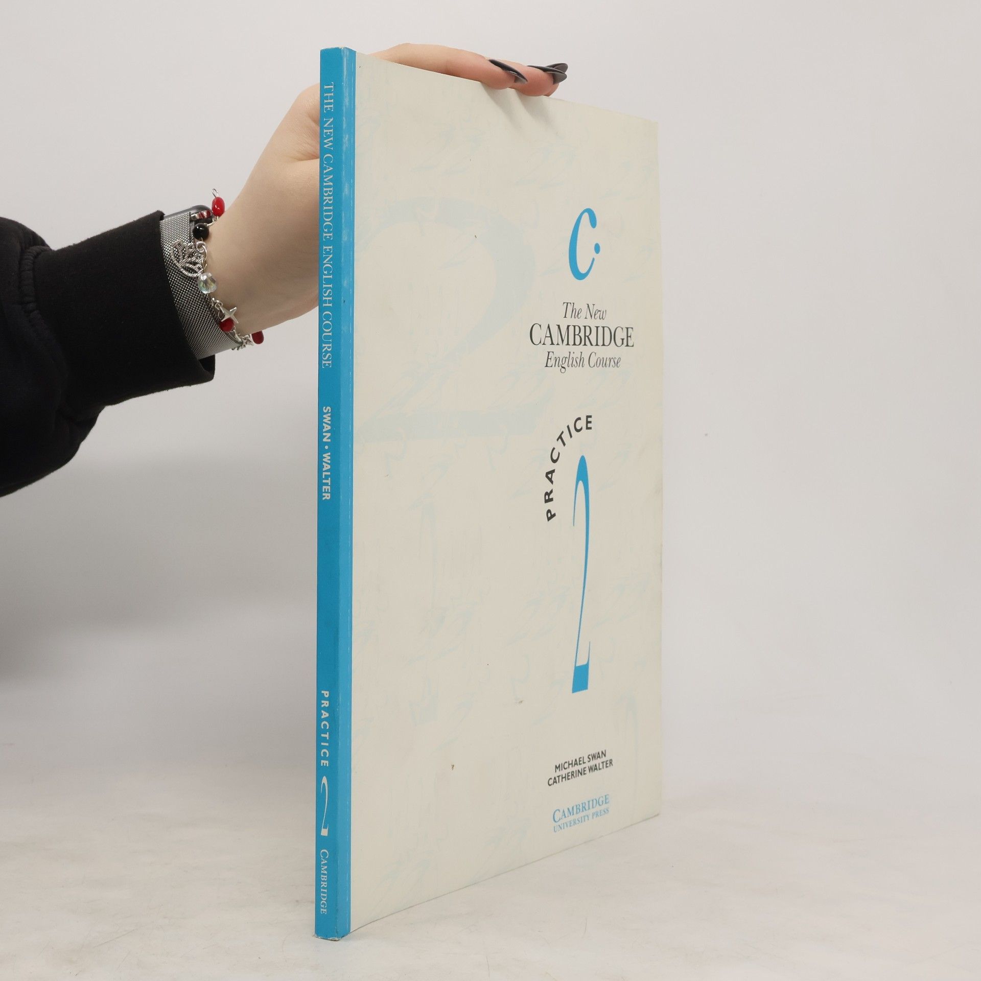 Catherine Walter The new Cambridge English course : practice 2