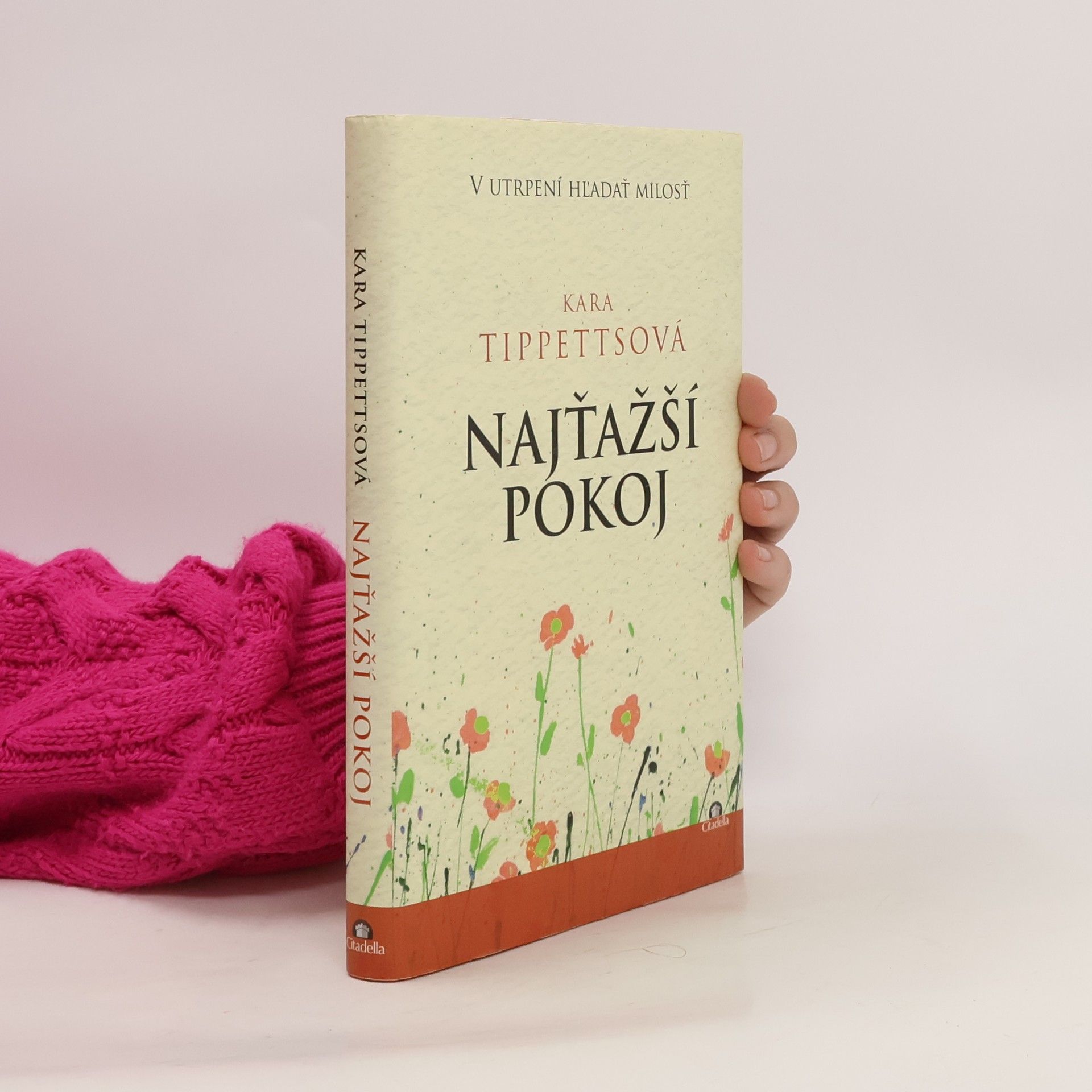 Kata Tippettsová Najťažší pokoj