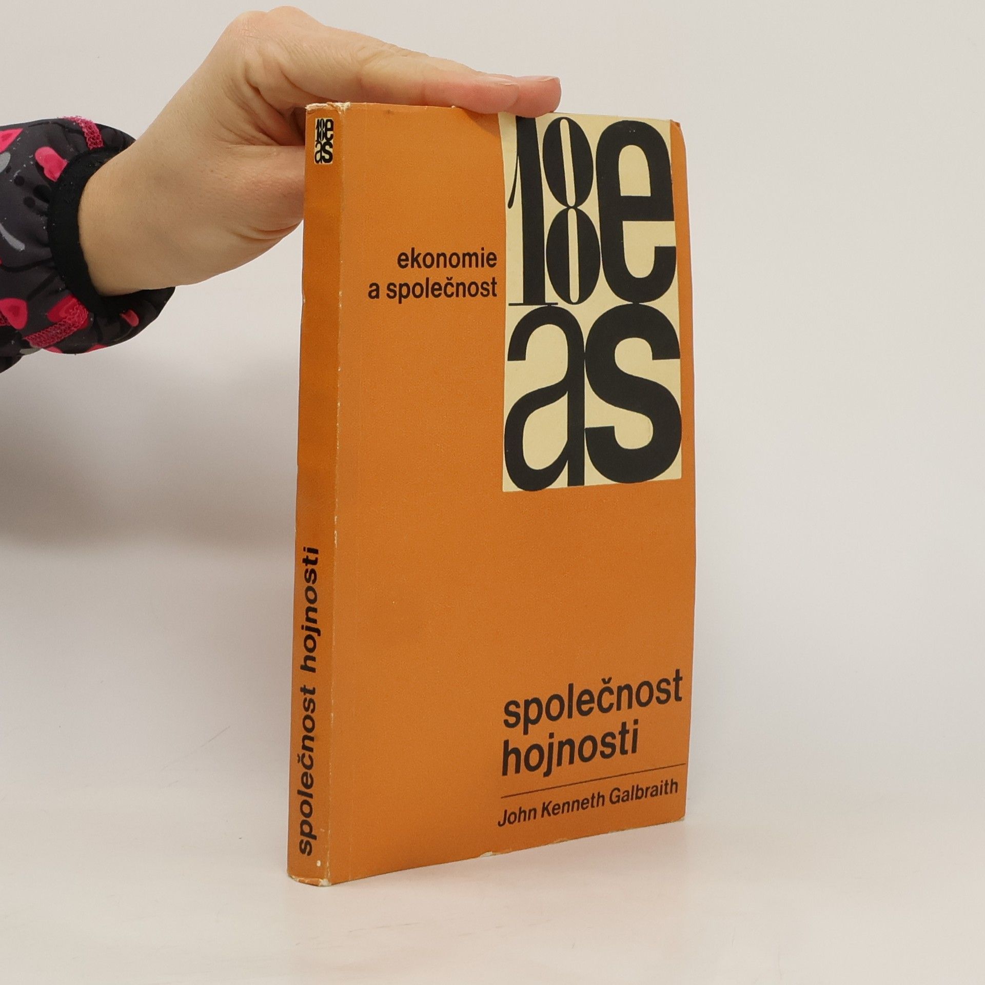 John Kenneth Galbraith Společnost hojnosti