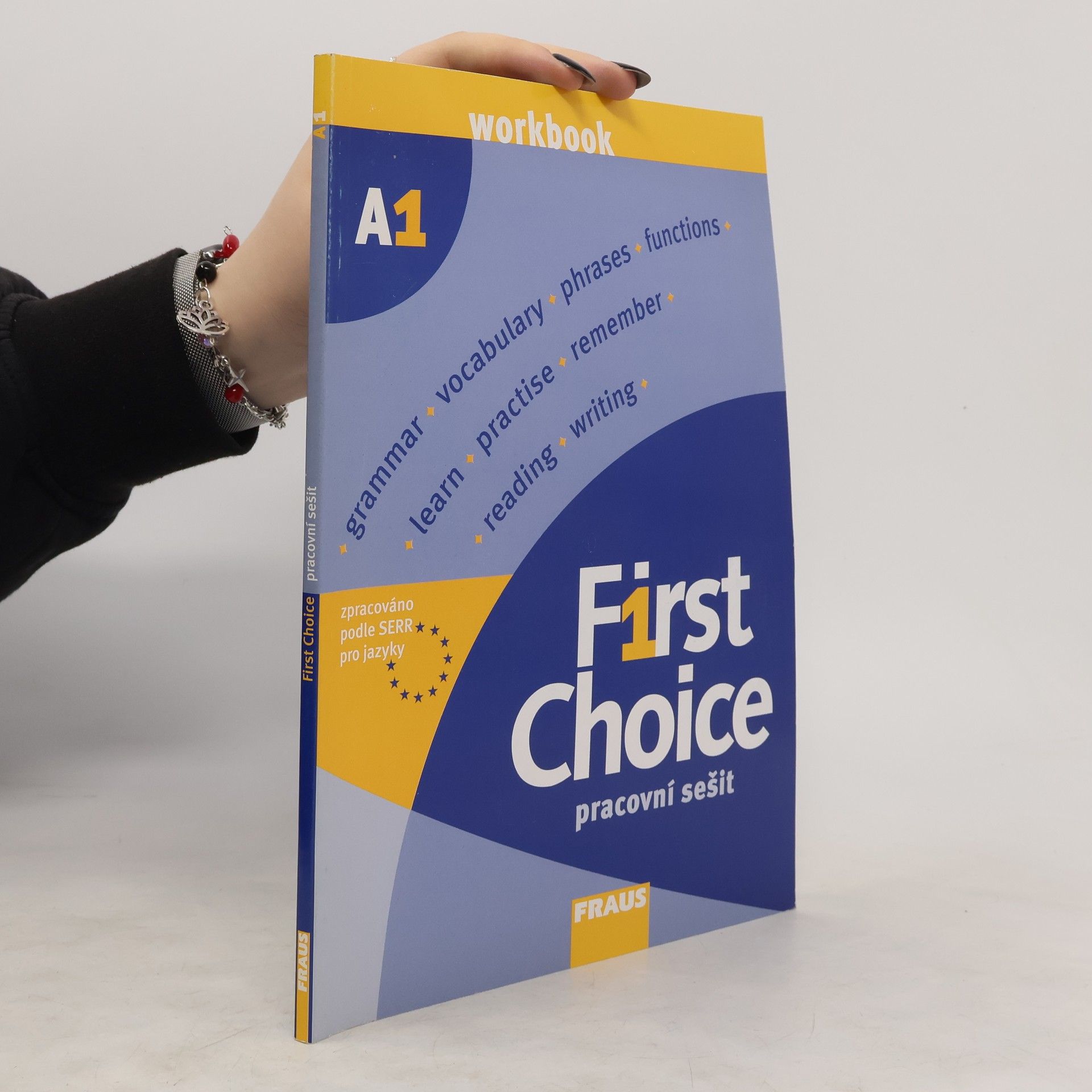 Collectif d'auteurs First Choice A1 - Pracovní sešit