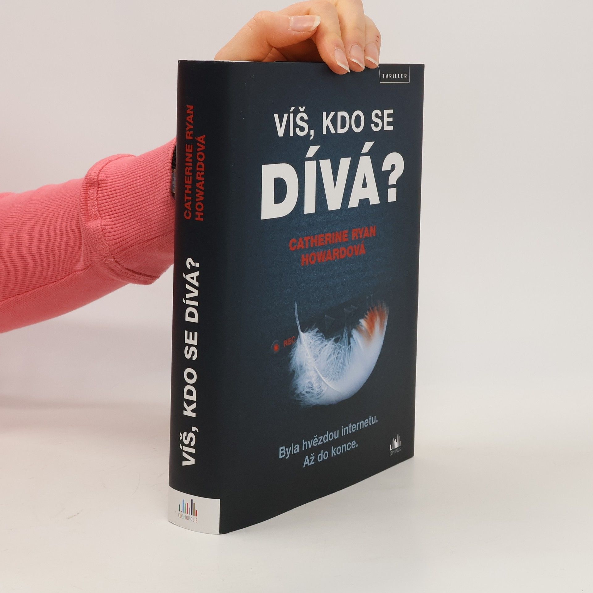 Catherine Ryan Howard Víš, kdo se dívá?