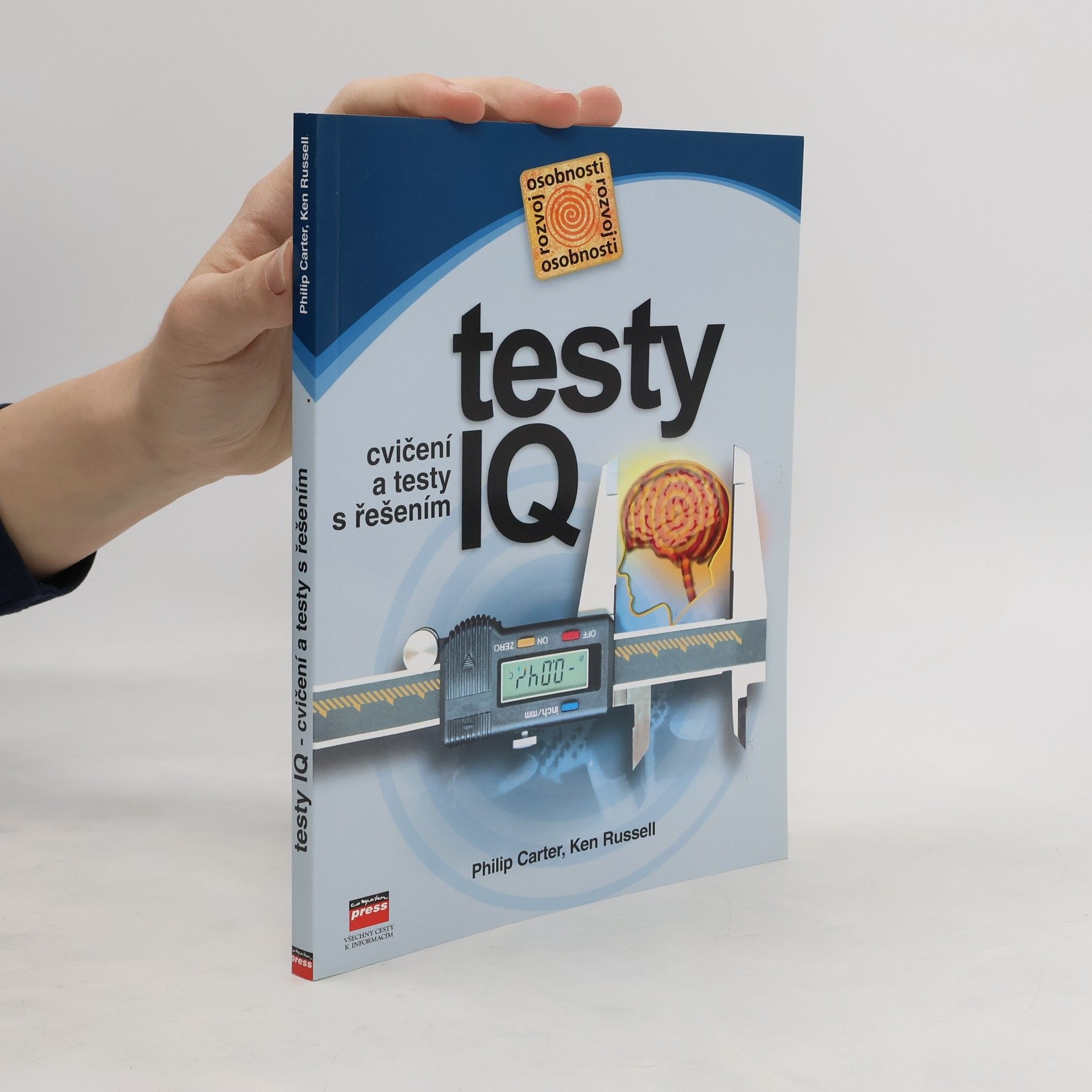 Philip J. Carter Testy IQ: Cvičení a testy s řešením