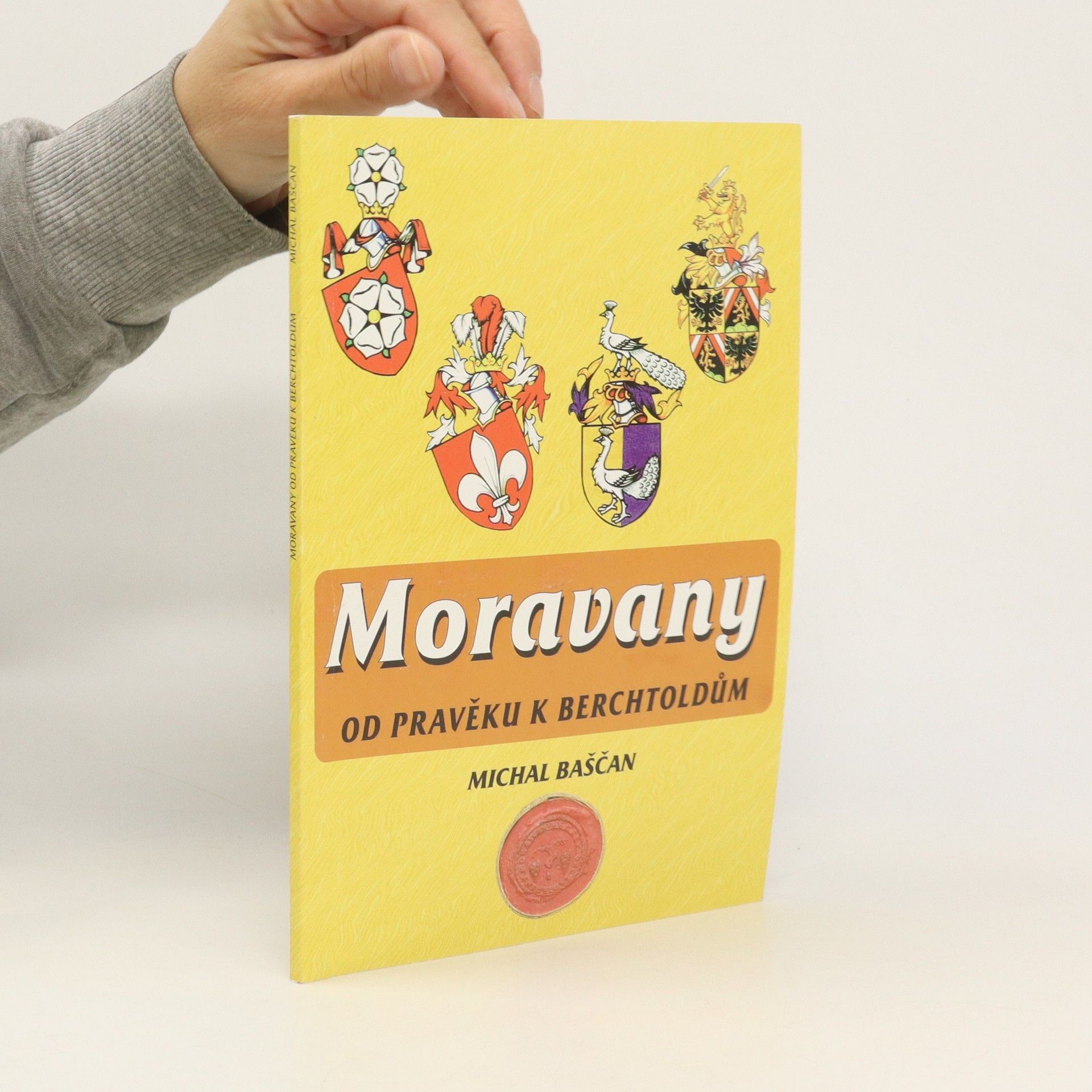 Michal Baščan Moravany od pravěku k Berchtoldům