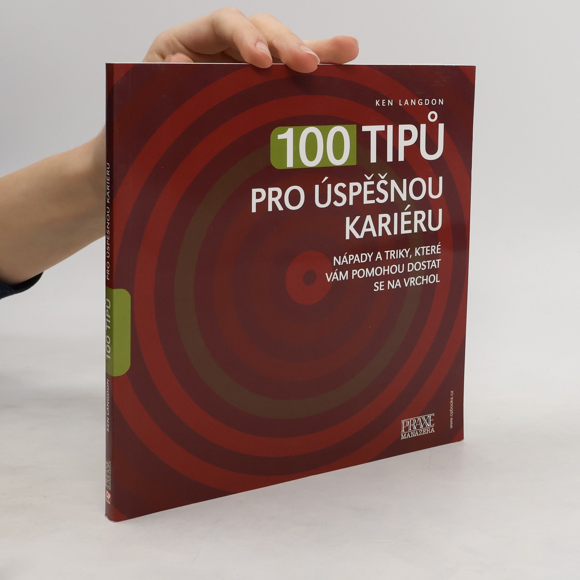 Ken Langdon 100 tipů pro úspěšnou kariéru