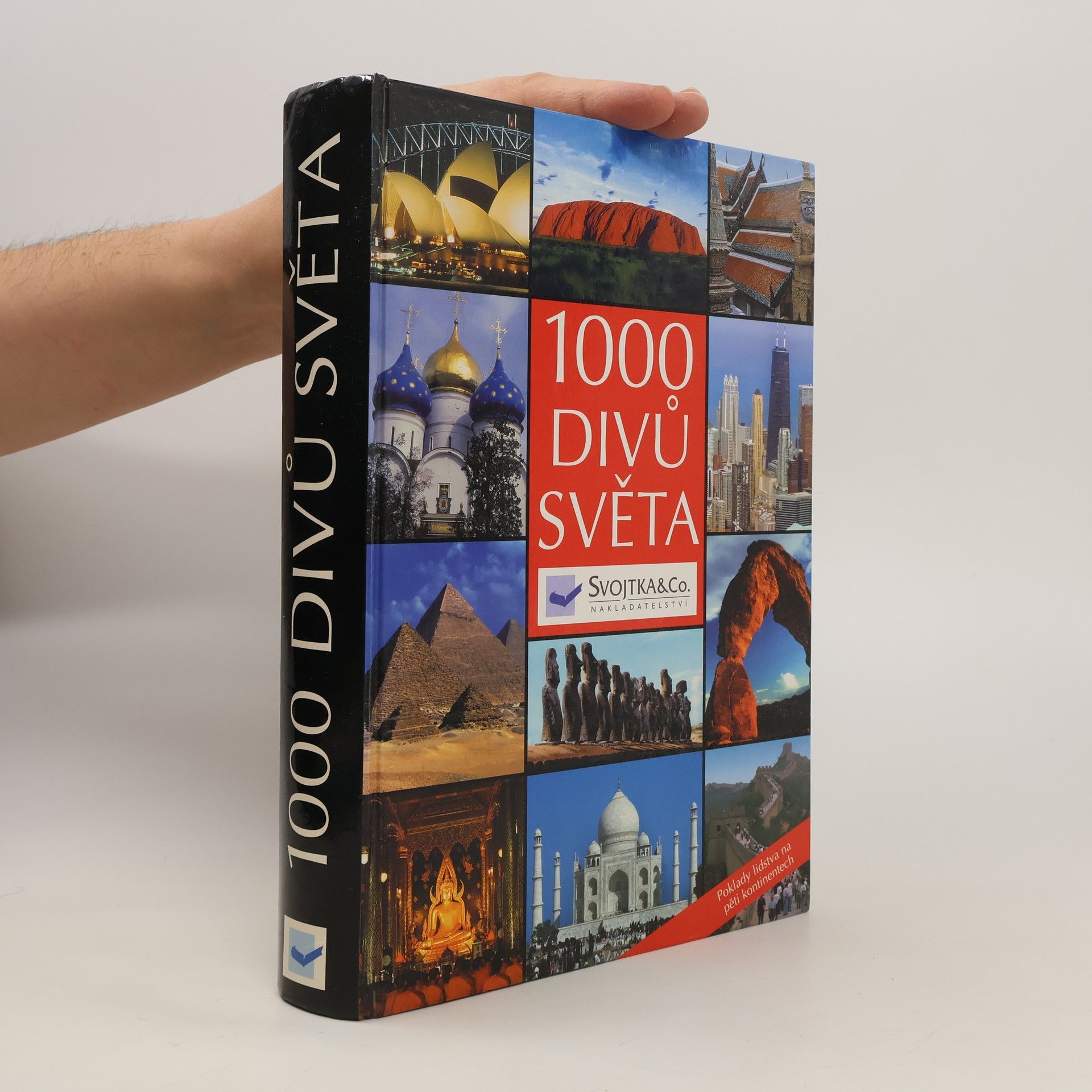Autorenkollektiv 1000 divů světa: Poklady lidstva na pěti kontinentech