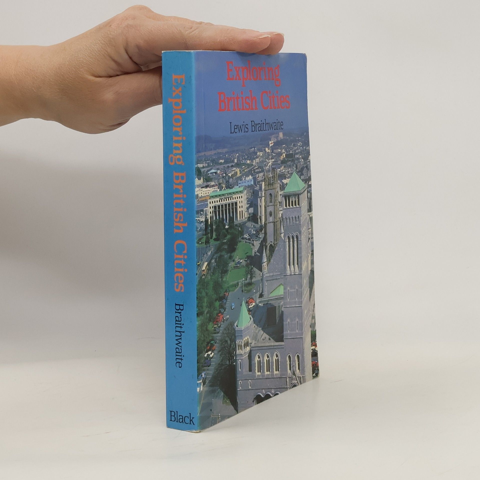 Lewis Braithwaite Exploring British Cities
