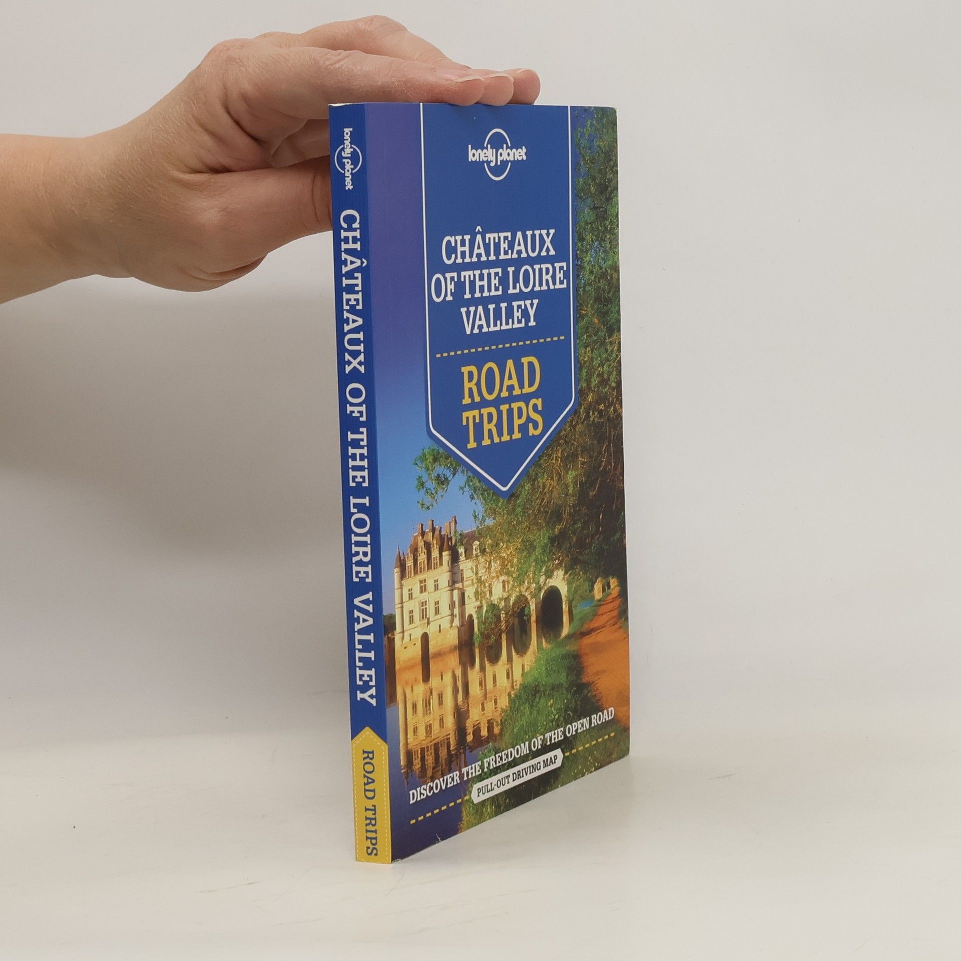 Alexis Averbuck Lonely Planet Chateaux of the Loire Valley Road Trips