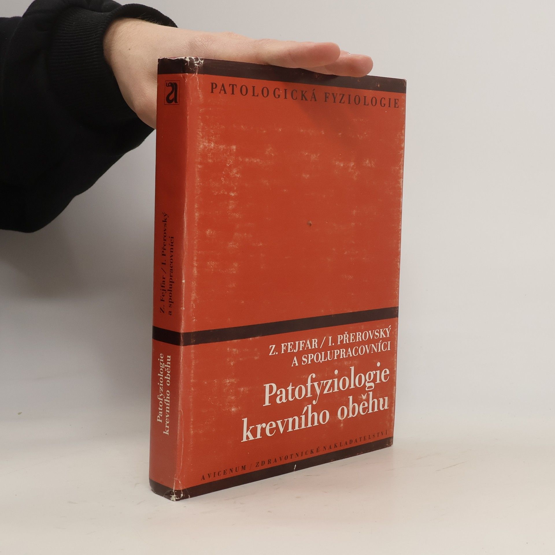 Zdeněk Fejfar Patofysiologie krevního oběhu