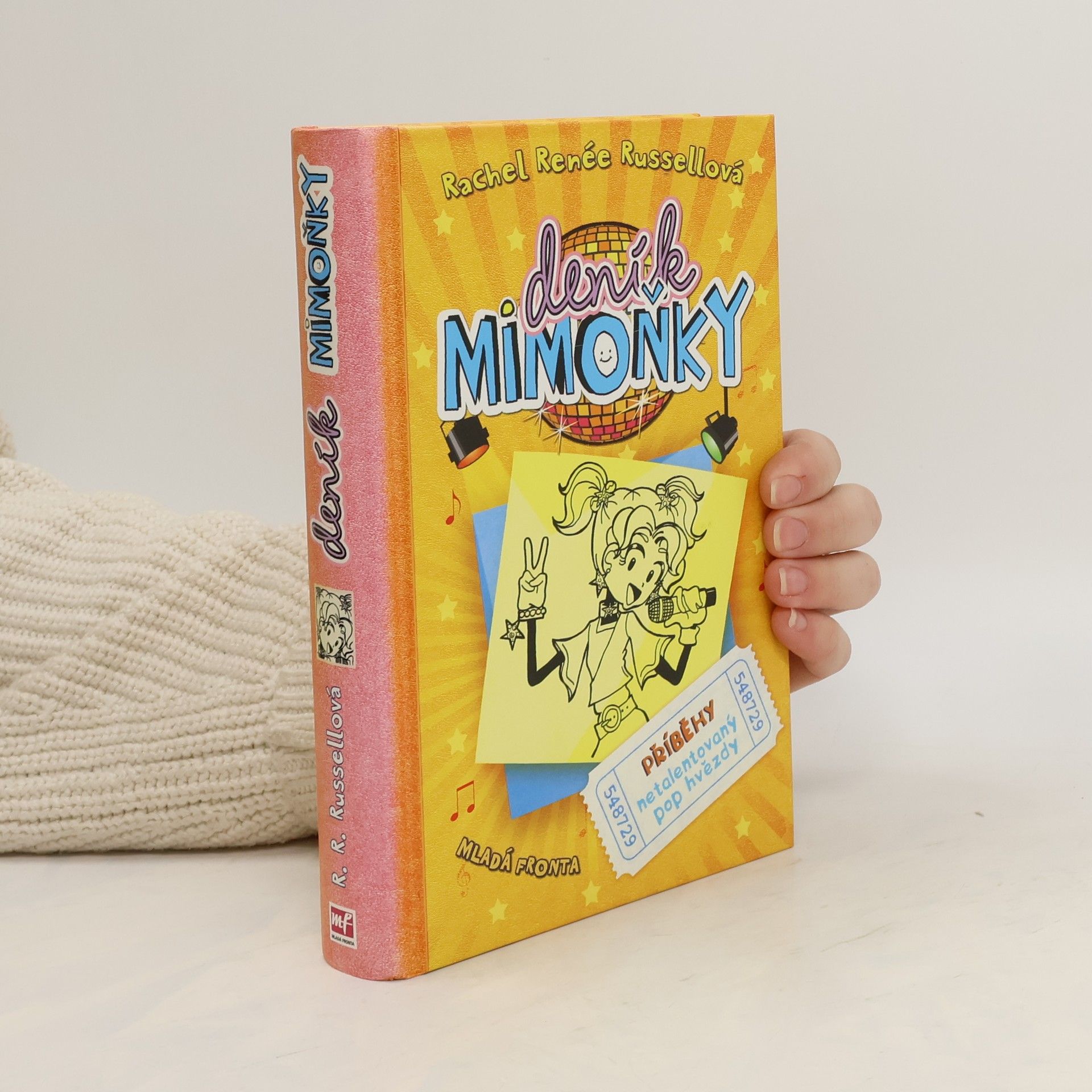 Rachel Renee Russell Deník mimoňky 3. Příběhy netalentovaný pop hvězdy