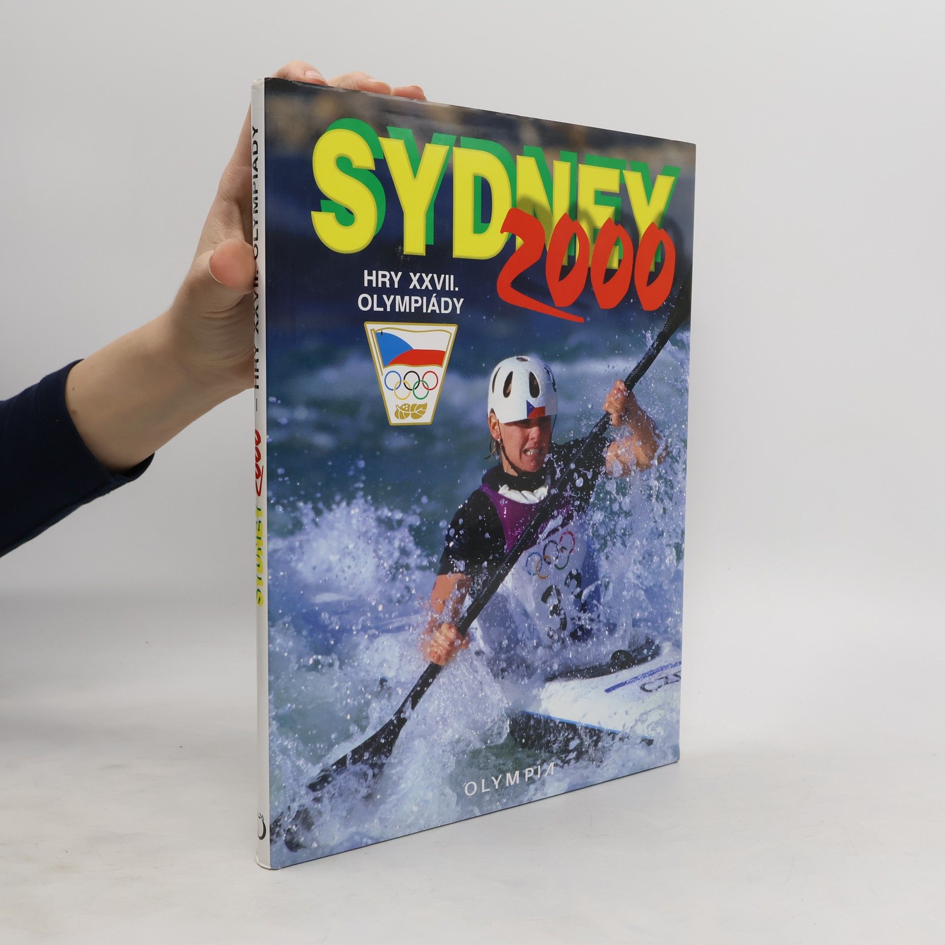 Kolektiv autorů Sydney 2000. Hry XXVII. olympiády