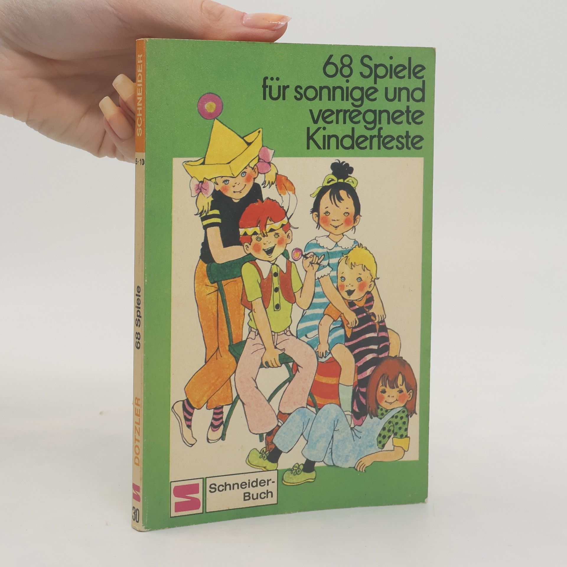 Ursula Isbel 68 Spiele für sonnige und verregnete Kinderfeste