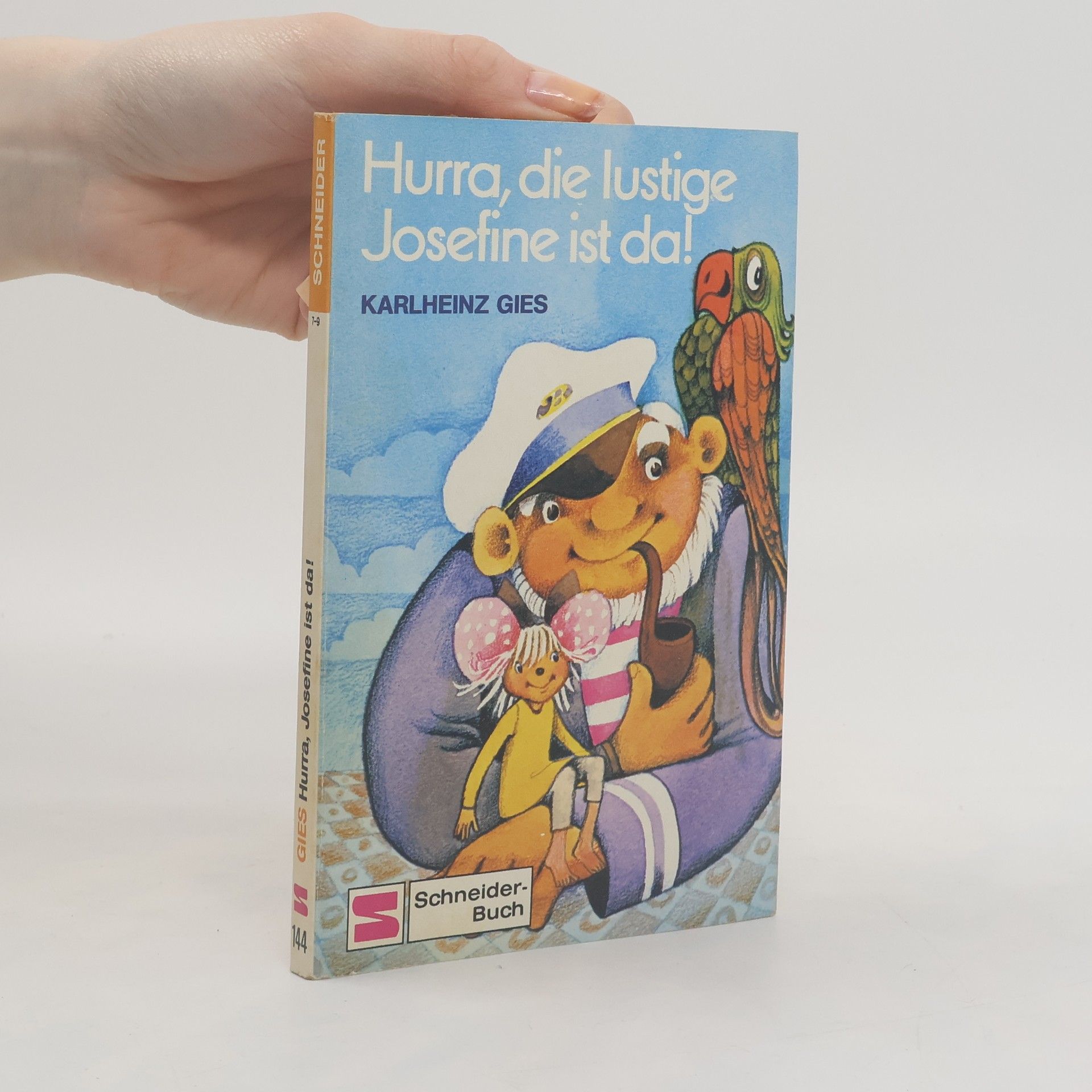 Karl Heinz Gies Hurra, die lustige Josefine ist da!