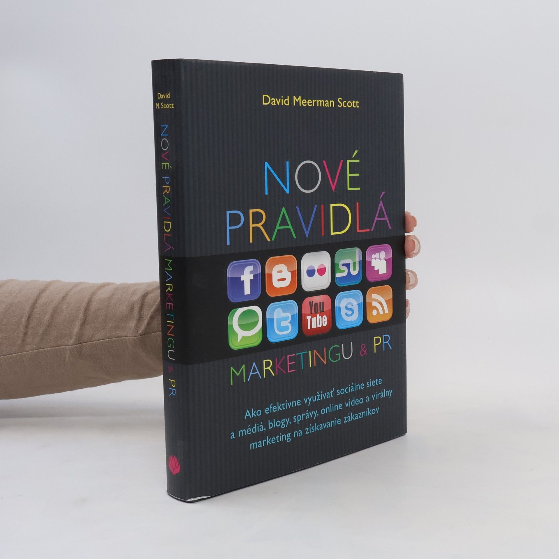 David Meerman Scott Nové pravidlá marketingu a PR