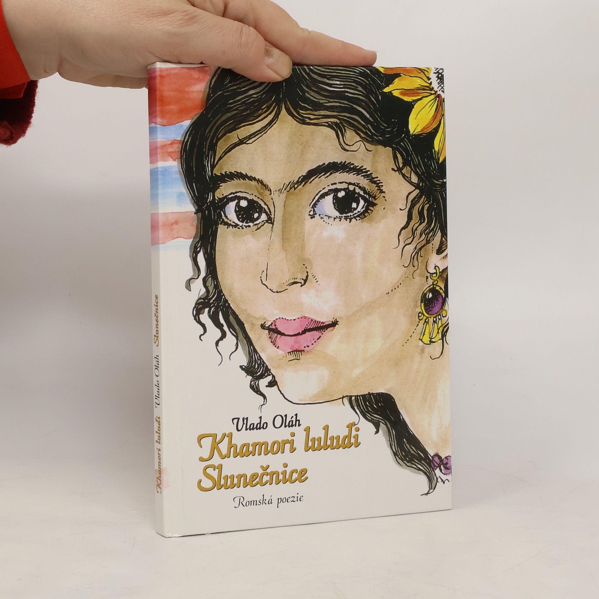 Vlado Oláh Khamori luludi Slunečnice