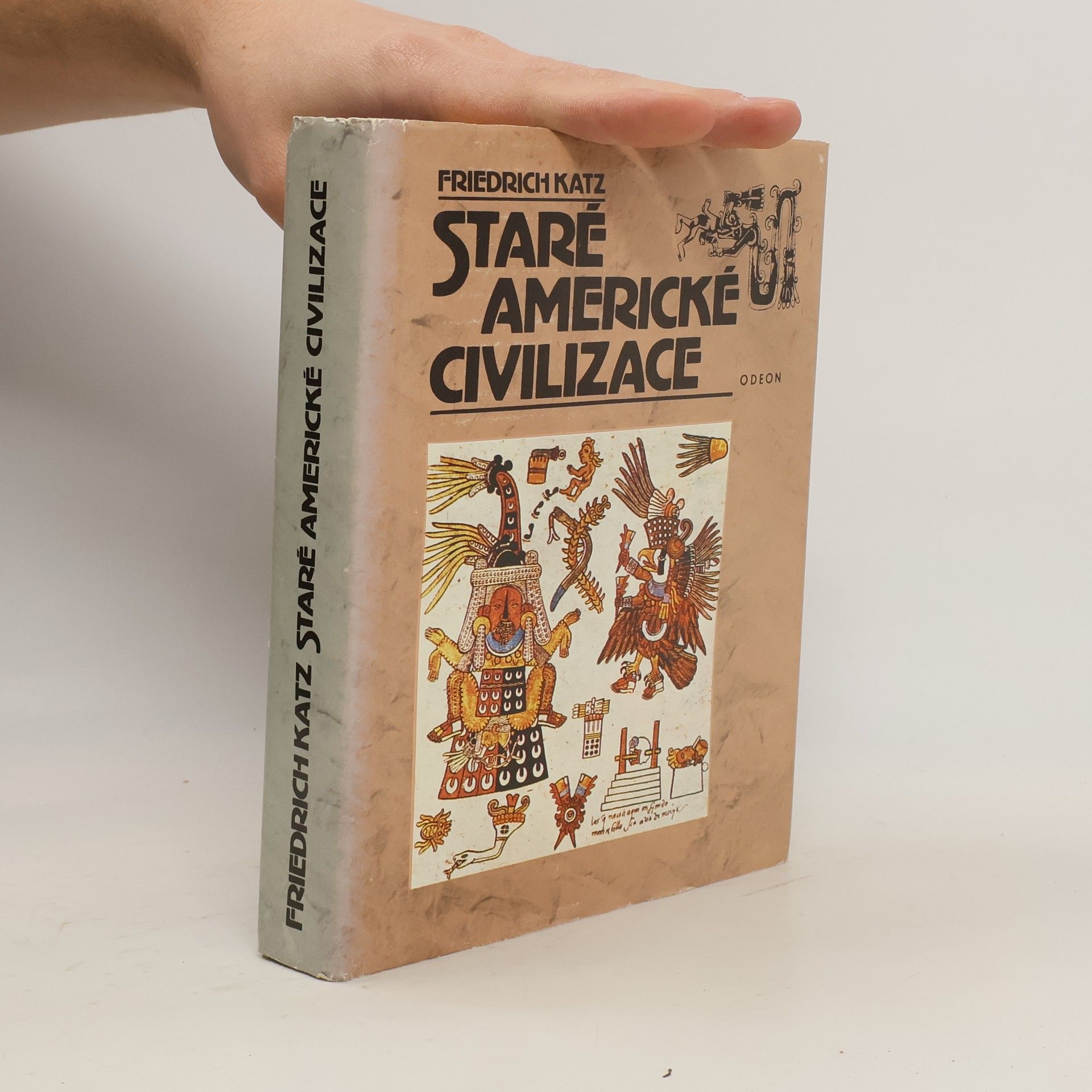Friedrich Katz Staré americké civilizace