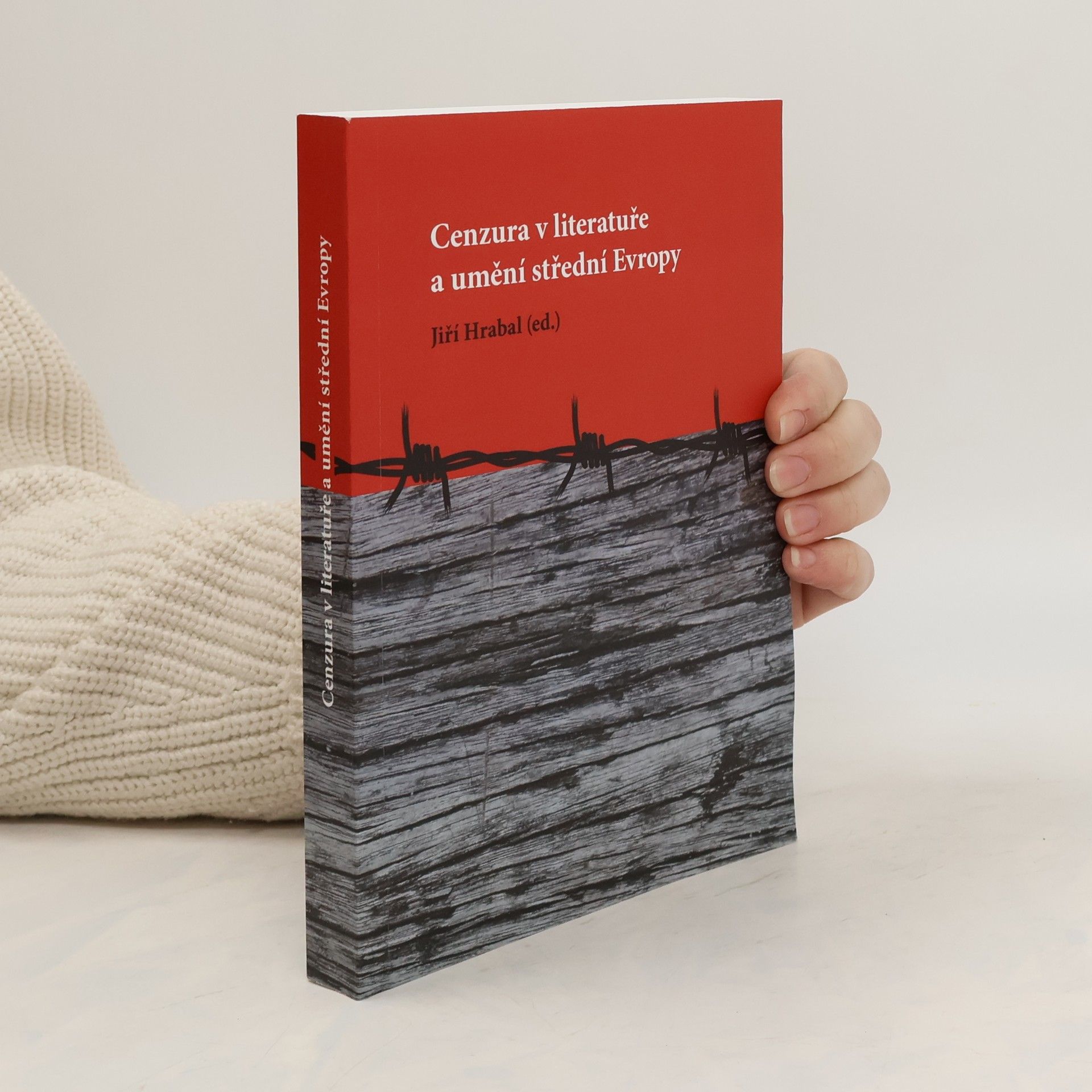 Jiří Hrabal Cenzura v literatuře a umění střední Evropy
