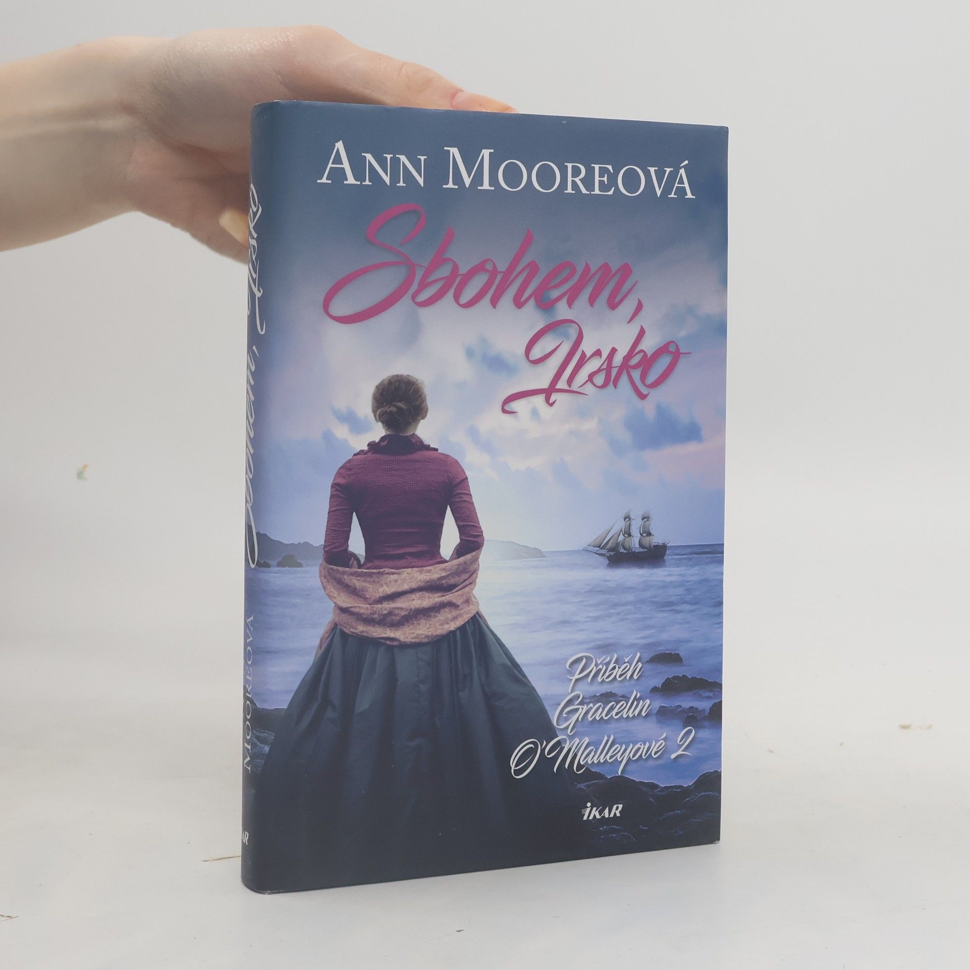 Ann Moore Sbohem, Irsko. Příběh Gracelin O'Malleyové 2