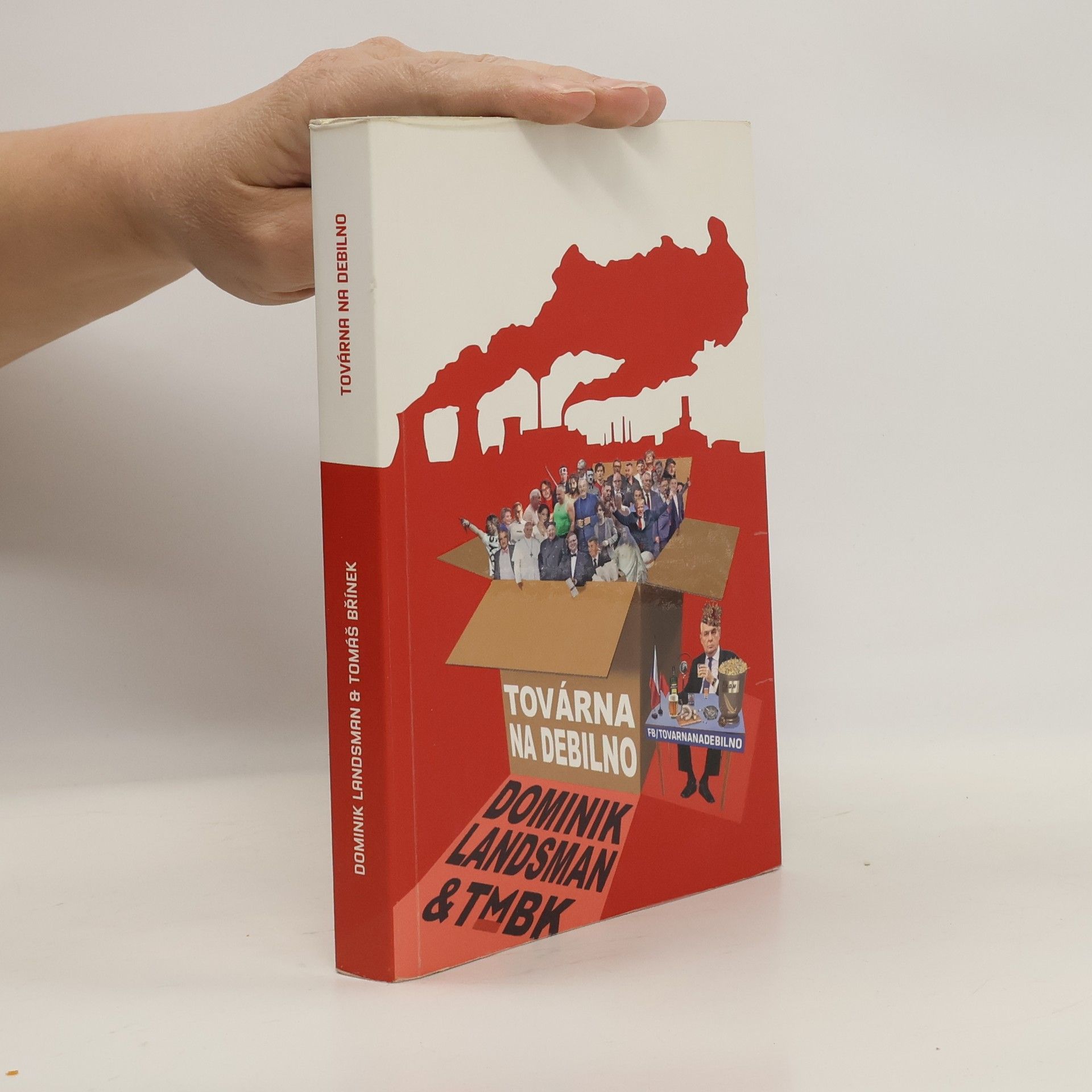 Dominik Landsman Továrna na debilno
