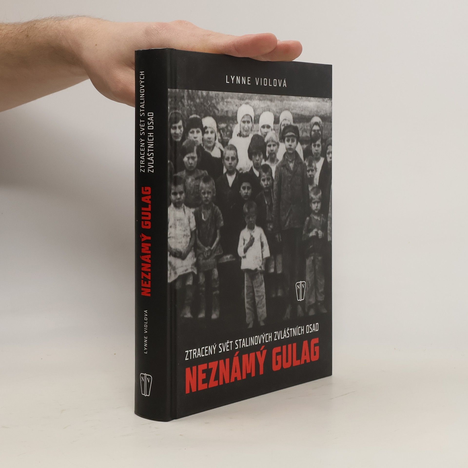 Lynne Viola Neznámý gulag