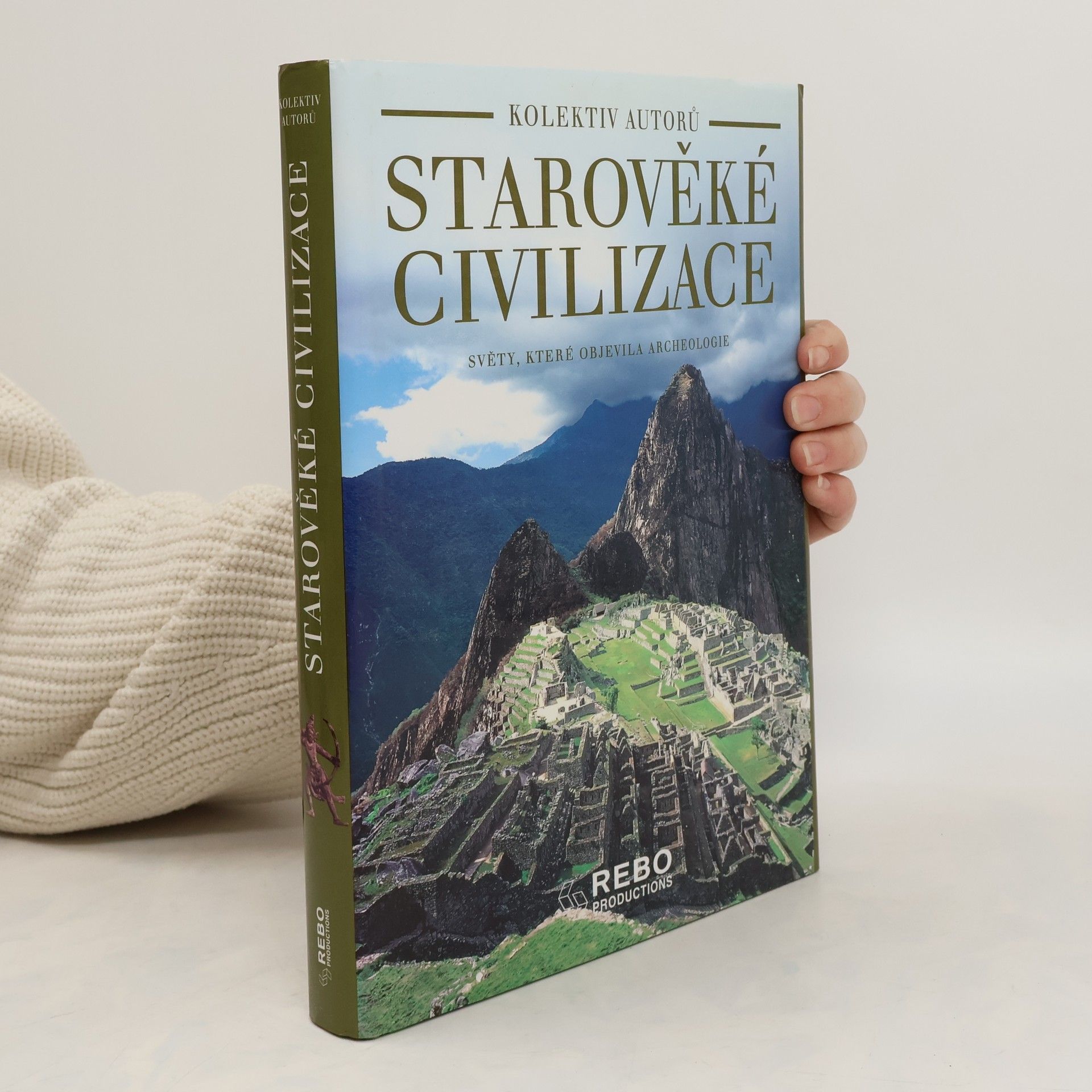 Marilia Albanese Starověké civilizace. Světy, které objevila archeologie