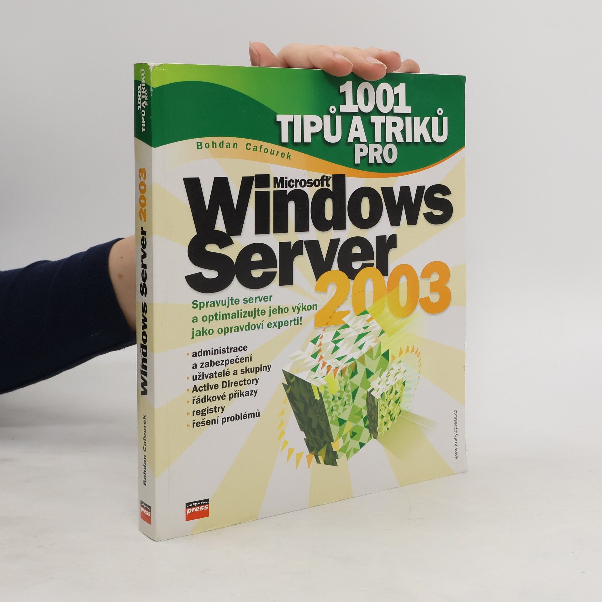 Bohdan Cafourek 1001 tipů a triků pro Microsoft Windows Server 2003