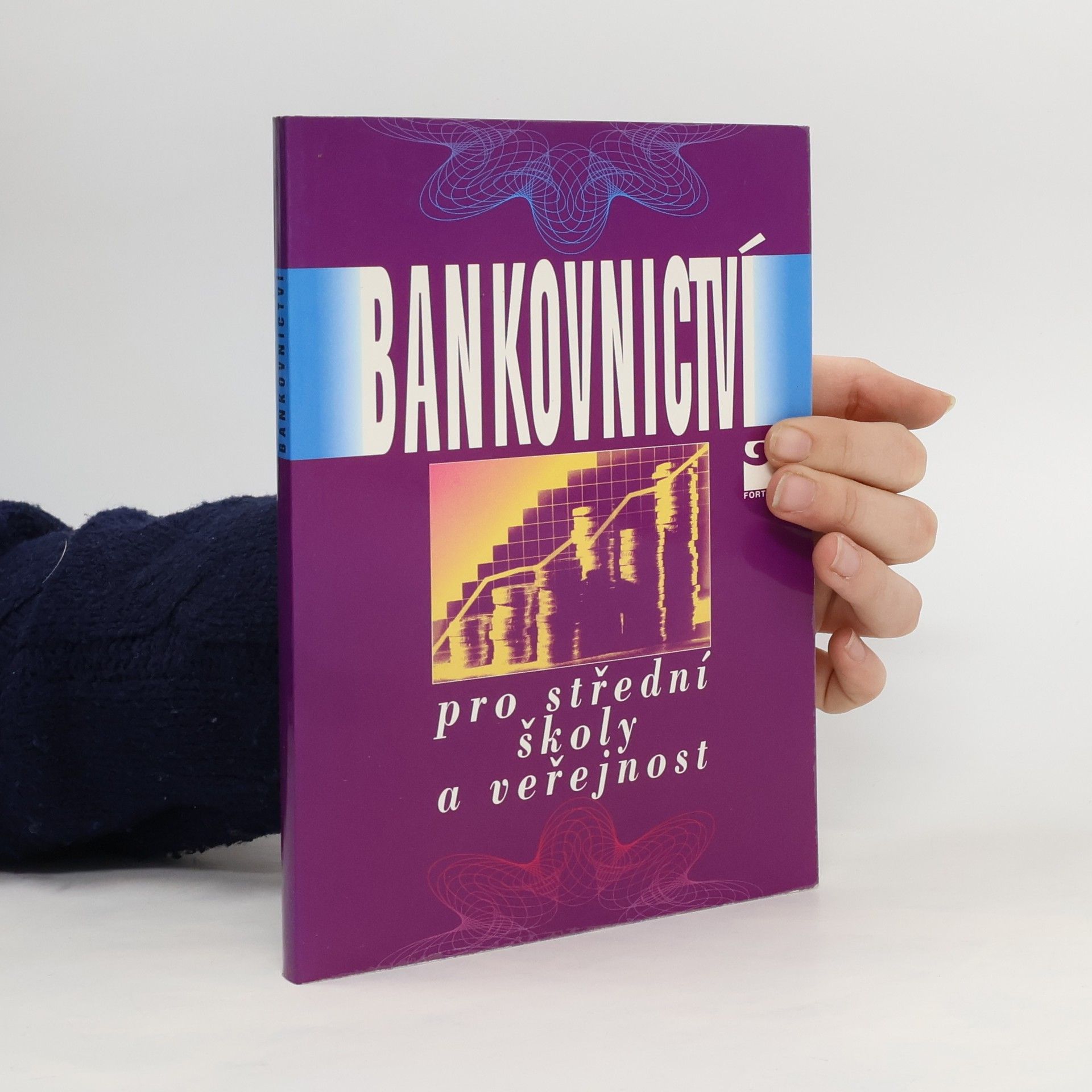 Ivana Kipielová Bankovnictví pro střední školy a veřejnost