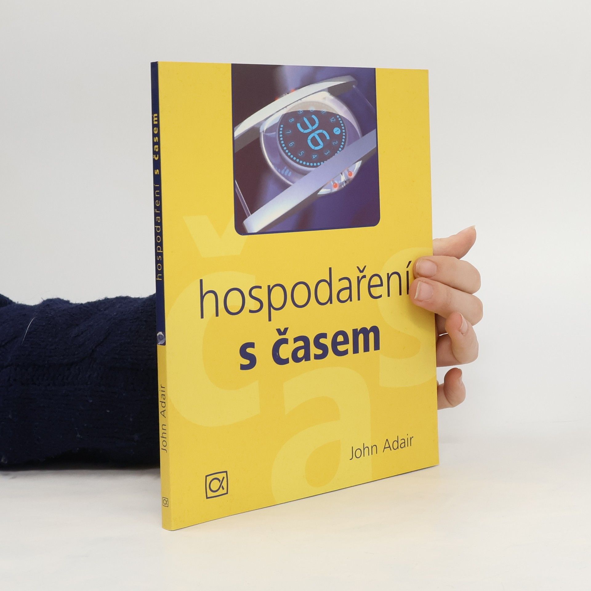 John Eric Adair Hospodaření s časem