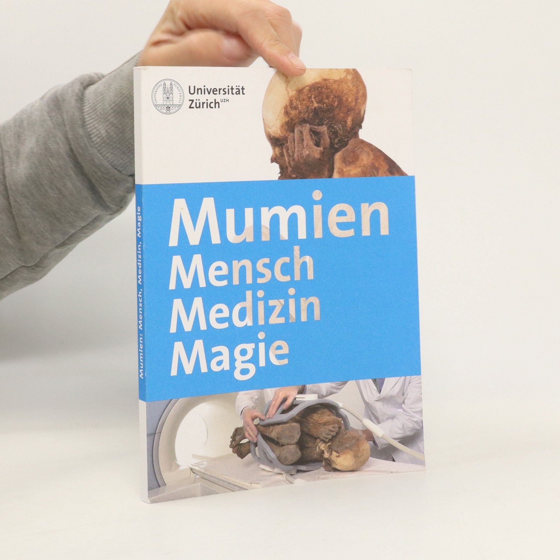 Collectif d'auteurs Mumien: Mensch, Medizin, Magie