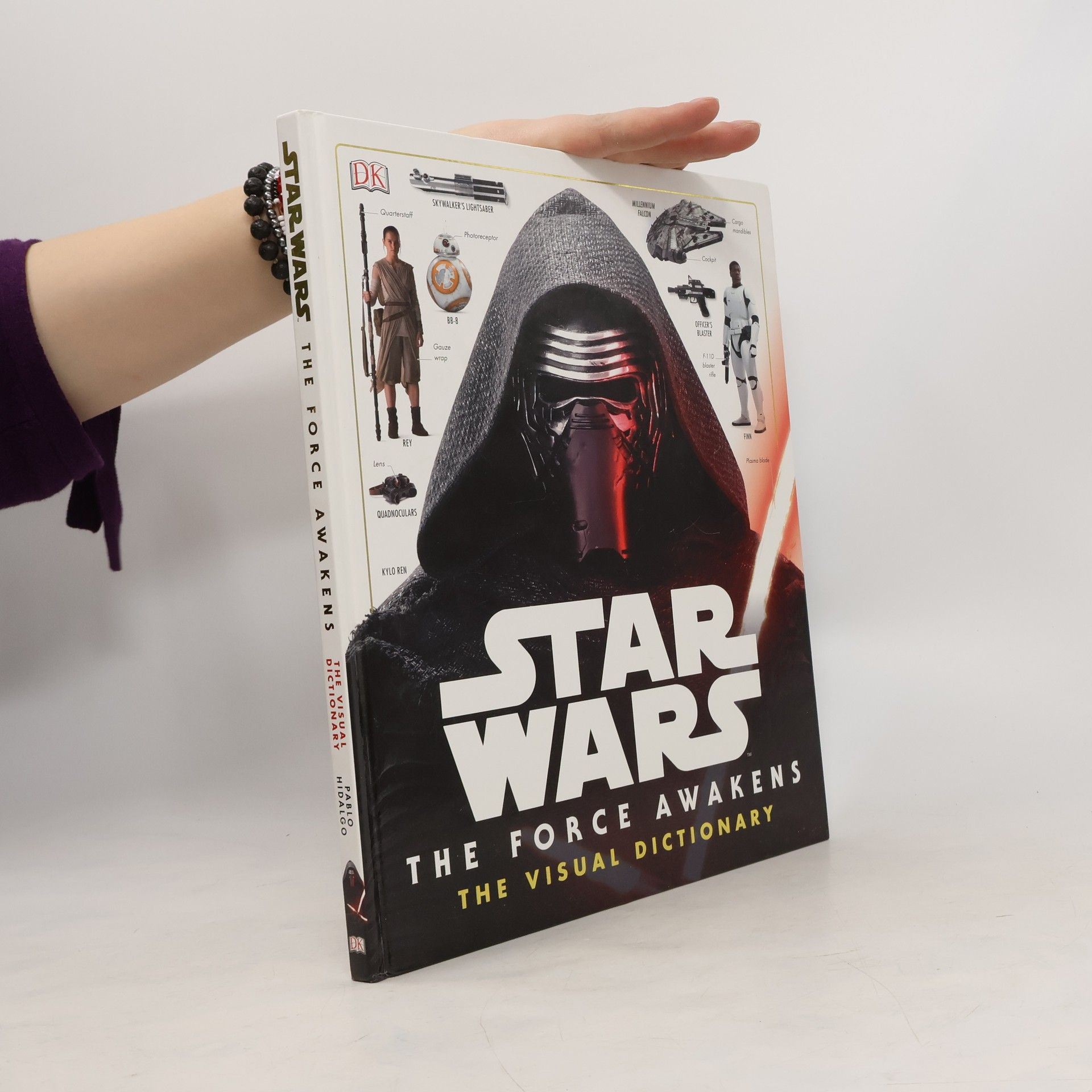John Goodson Star Wars : The Force Awakens : The visual dictionary