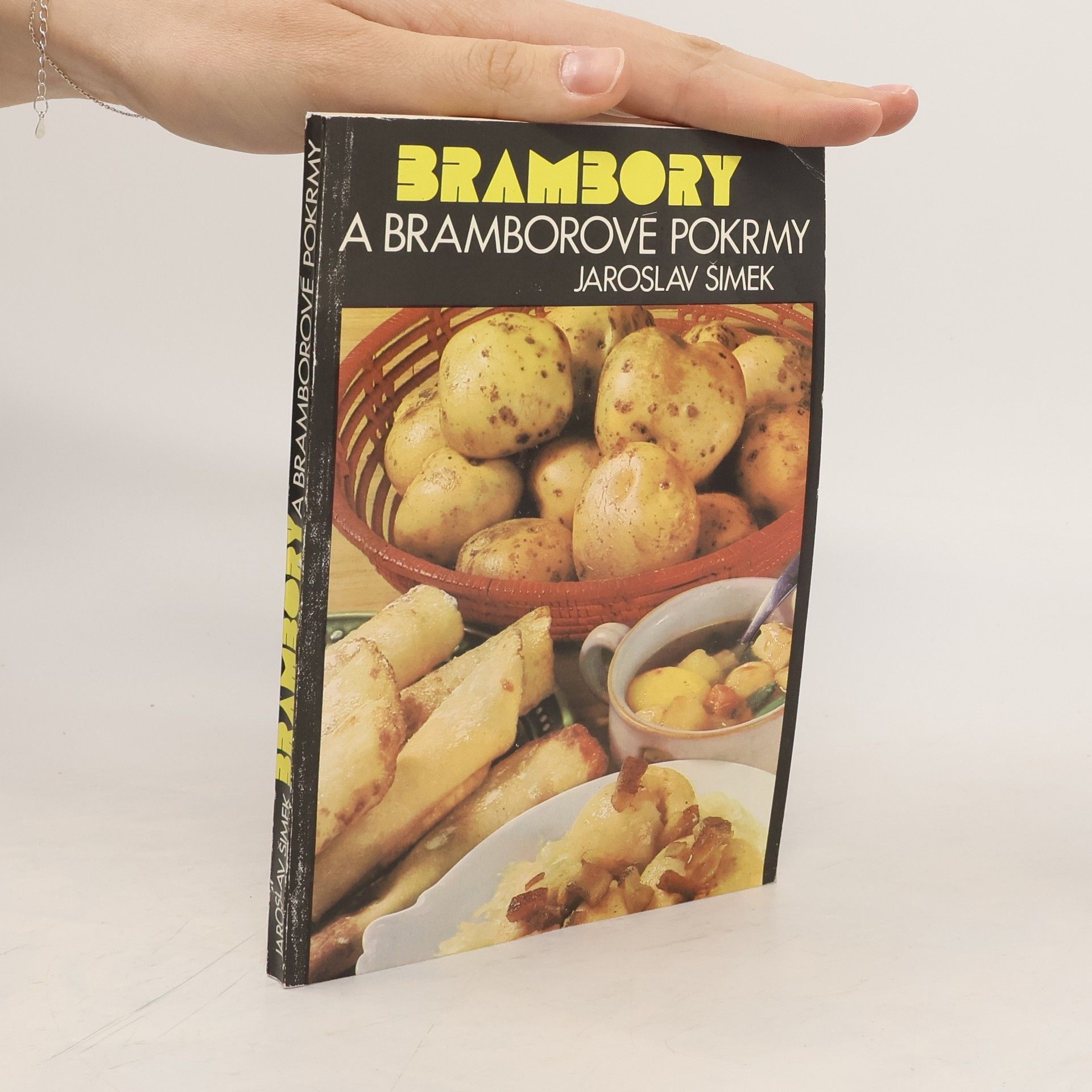 Jaroslav Šimek Brambory a bramborové pokrmy