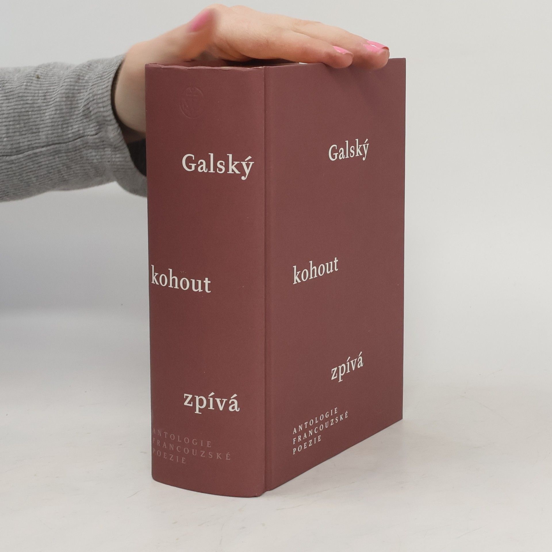 Gustav Francl Galský kohout zpívá : antologie francouzské poezie