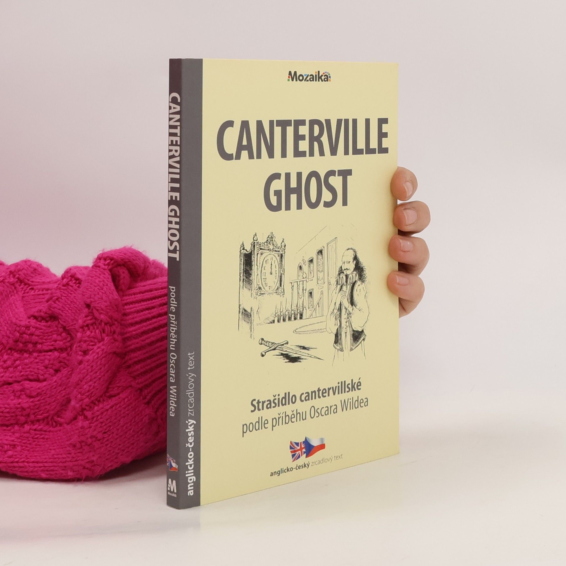 Oscar Wilde Canterville Ghost - Strašidlo cantervillské : podle příběhu Oscara Wildea