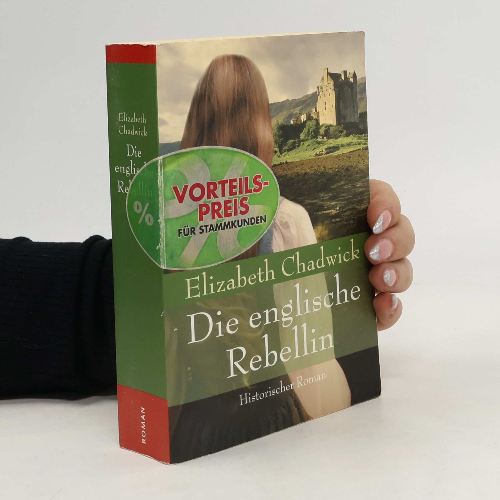 Elizabeth Chadwick Die englische Rebellin