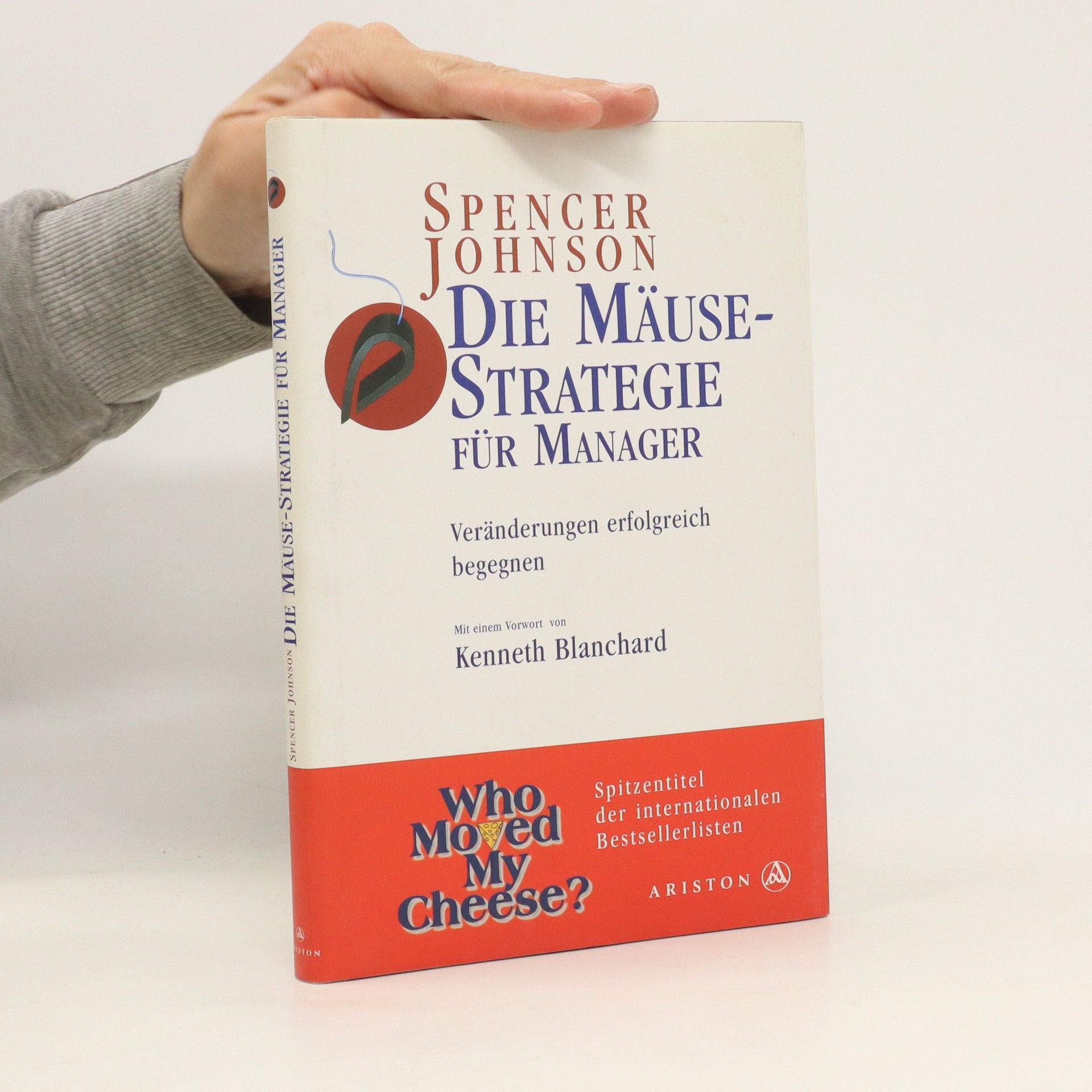 Patrick Spencer Johnson Die Mäuse-Strategie für Manager