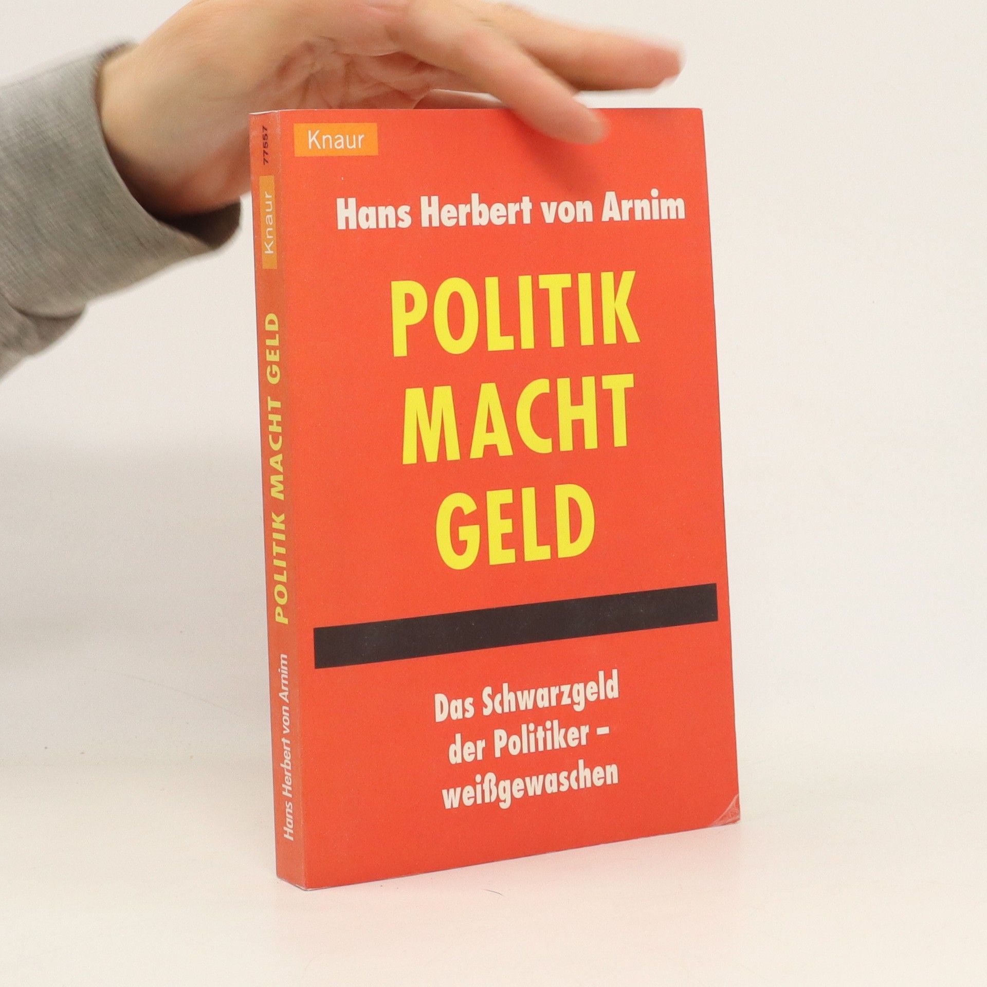 Hans Herbert von Arnim Politik, Macht, Geld