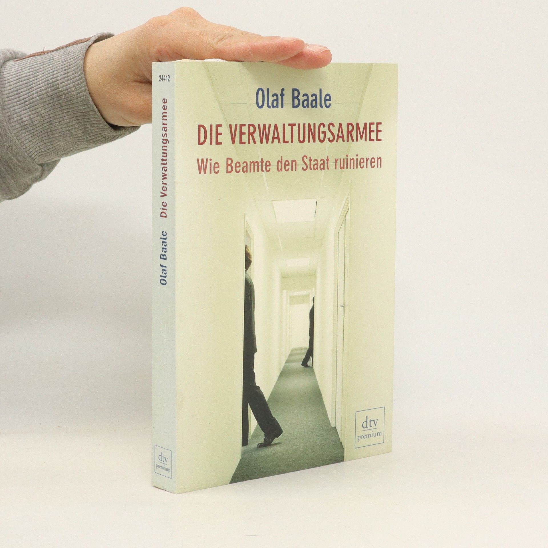 Olaf Baale Die Verwaltungsarmee