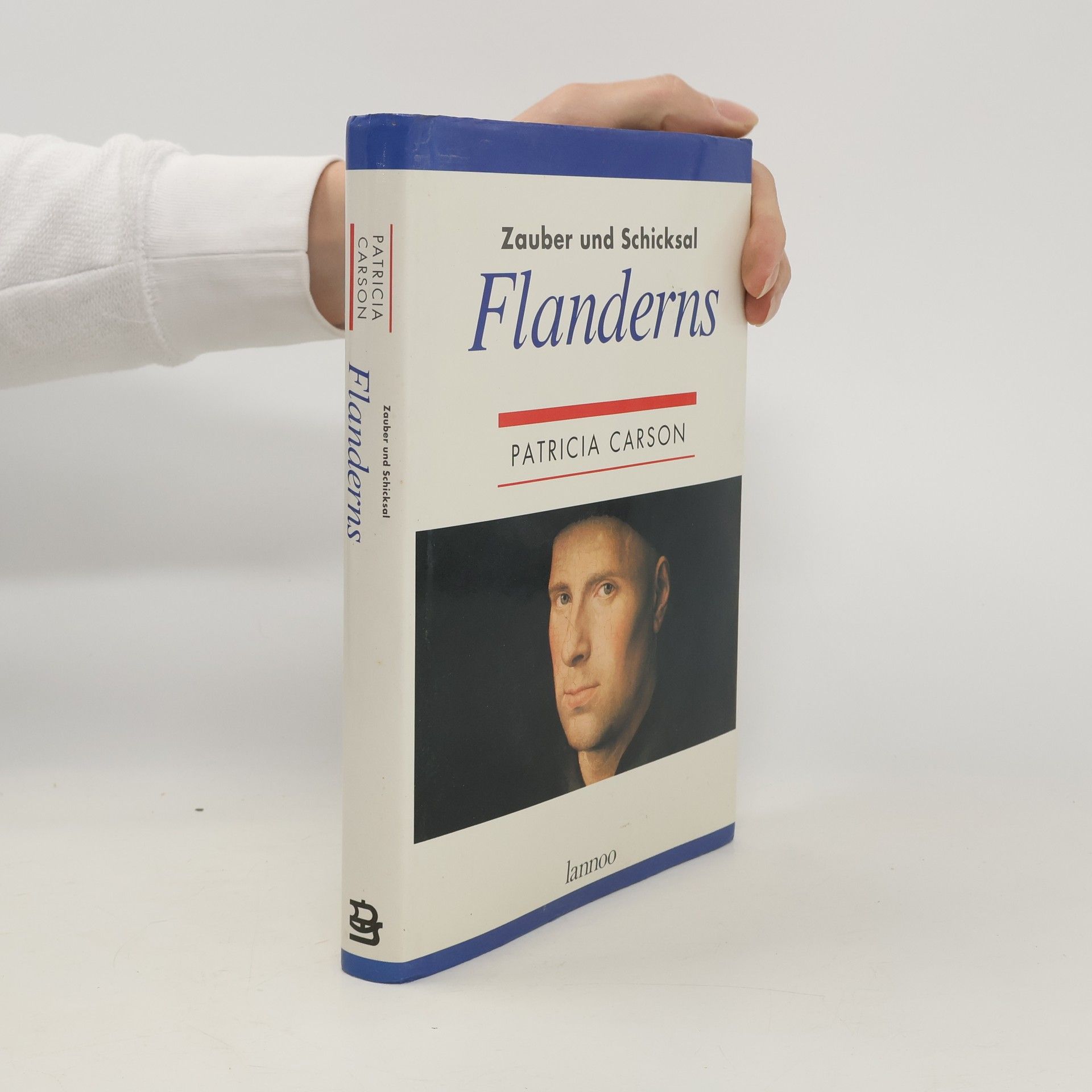 Patricia Carson Zauber und Schicksal Flanderns