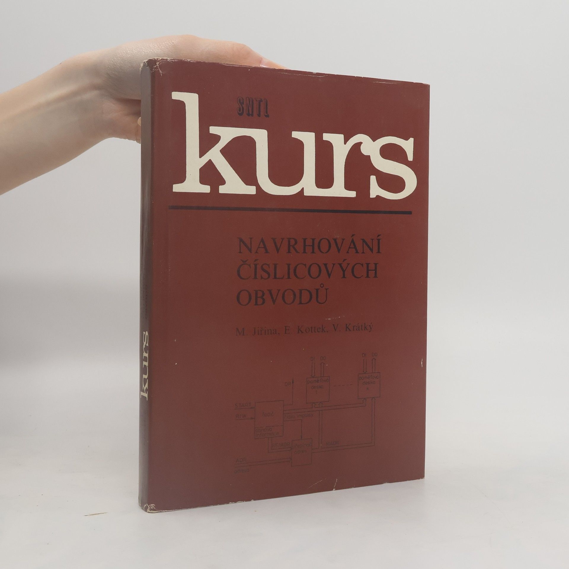 Eduard Kottek Kurs. Navrhování číslicových obvodů
