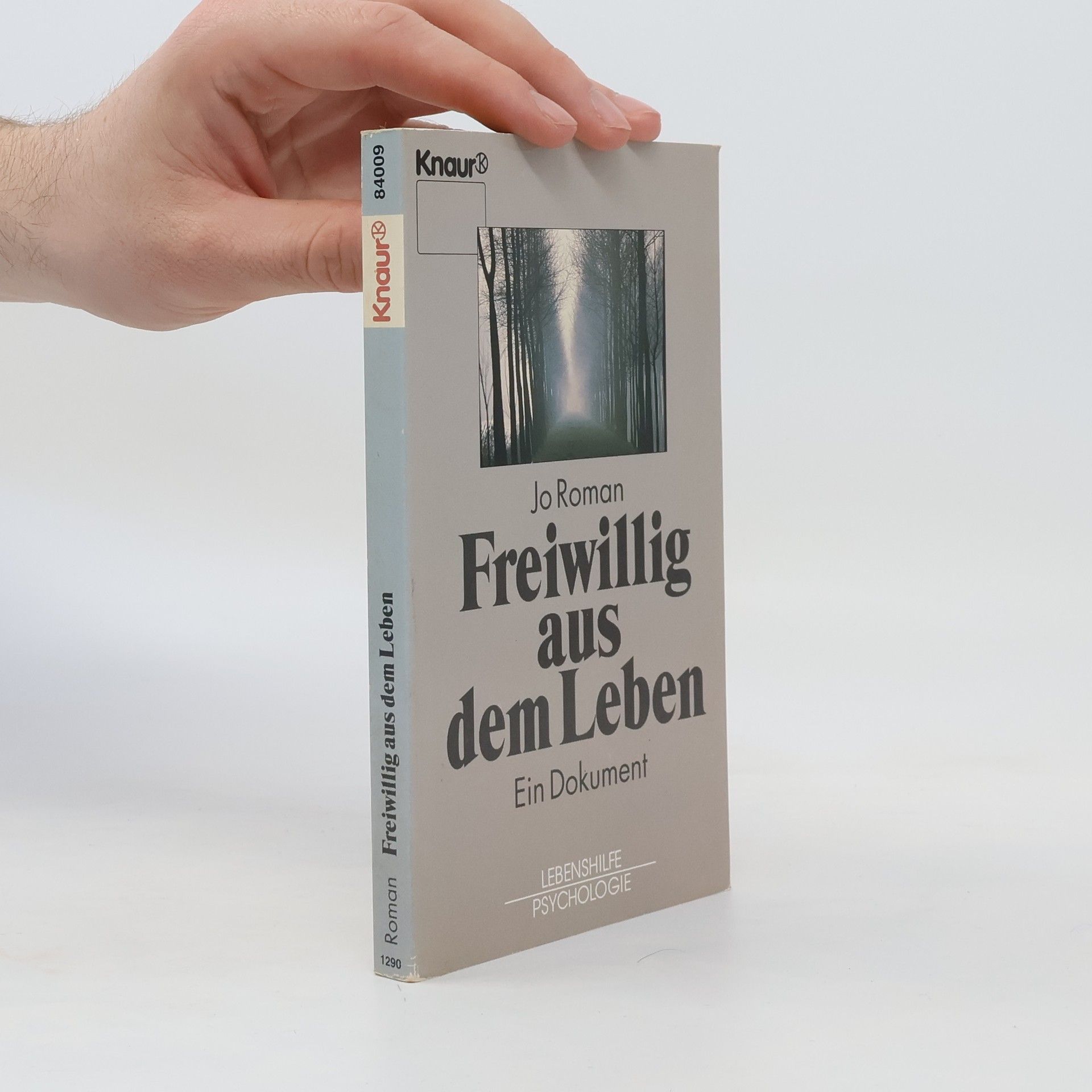 Jo Roman Freiwillig aus dem Leben