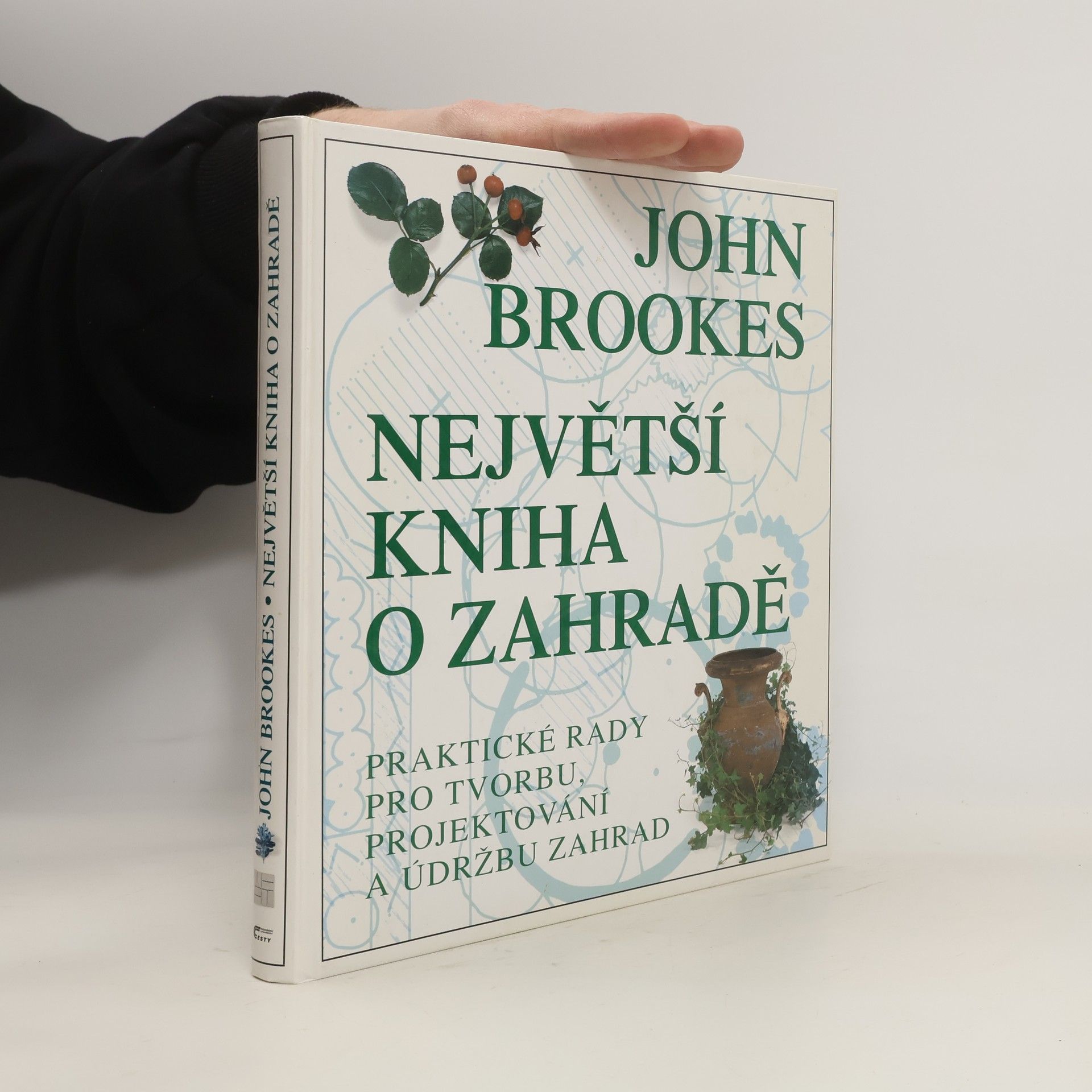 John Brookes Největší kniha o zahradě