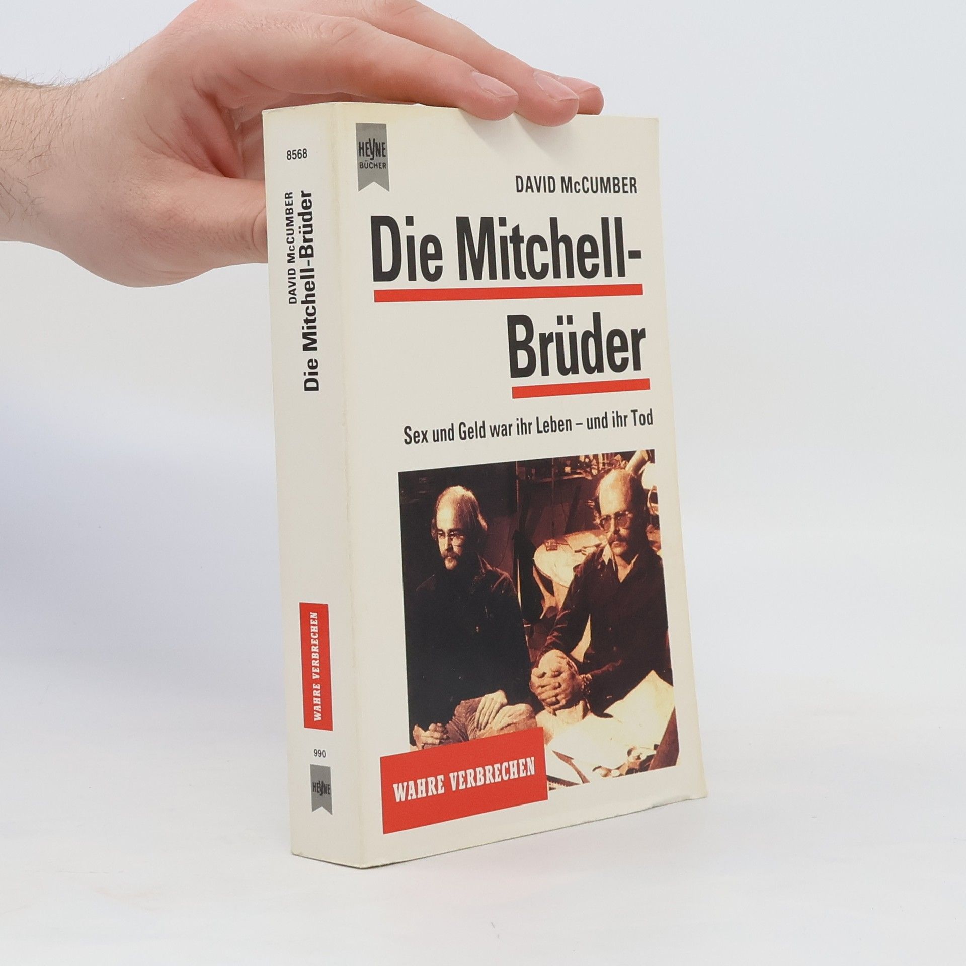 David Mccumber Die Mitchell-Brüder. Sex und Geld war ihr Leben, und ihr Tod