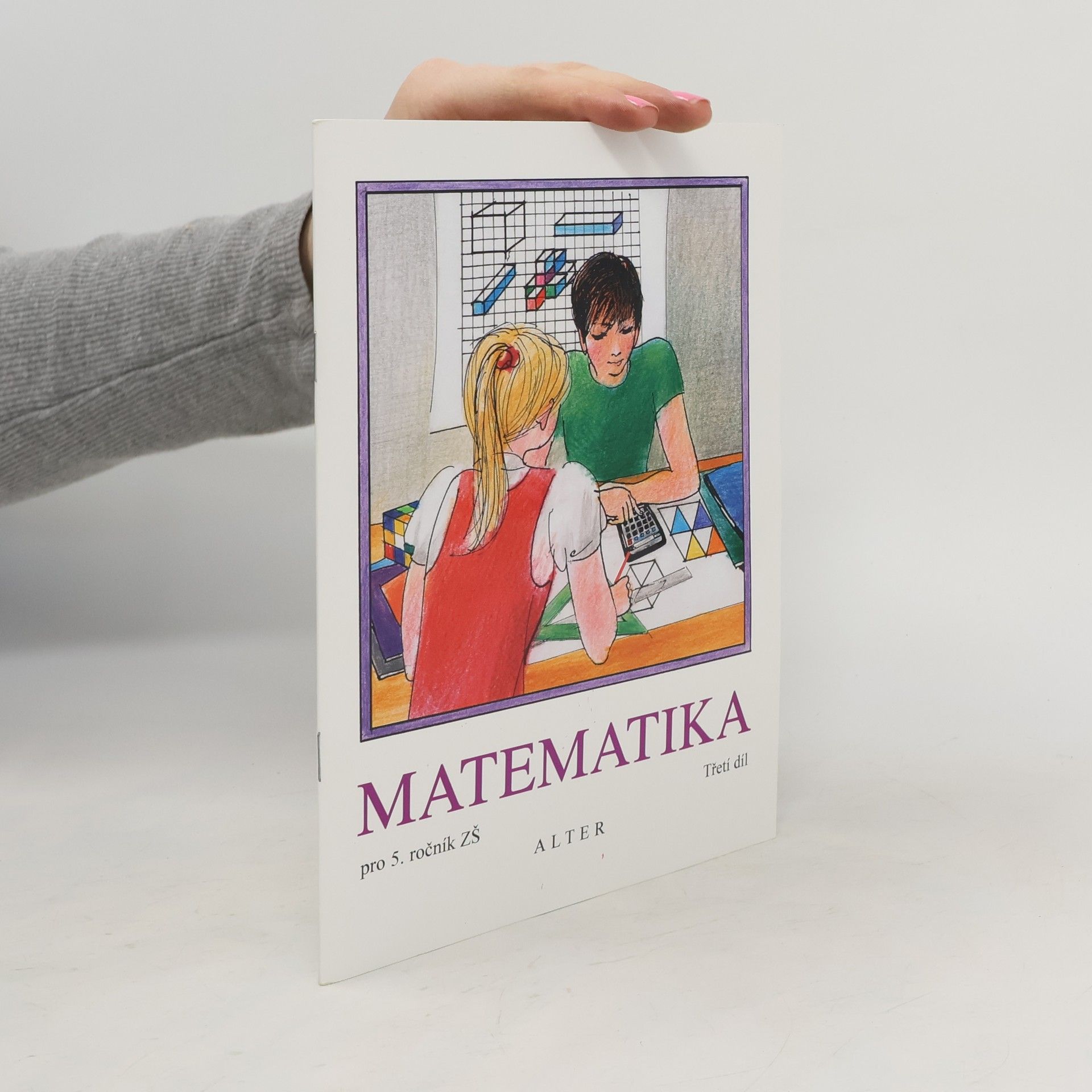 Jaroslava Justová Matematika pro 5. ročník základních škol. 3. díl.